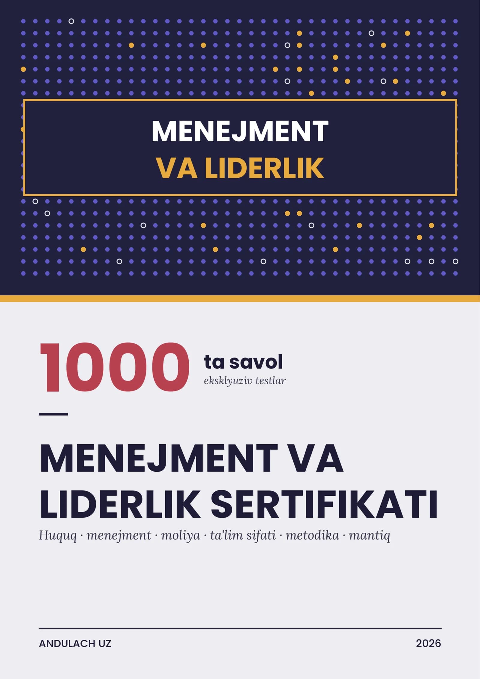 Menejment va liderlik sertifikati 1000 ta savol javoblar. Psixologik testlar.