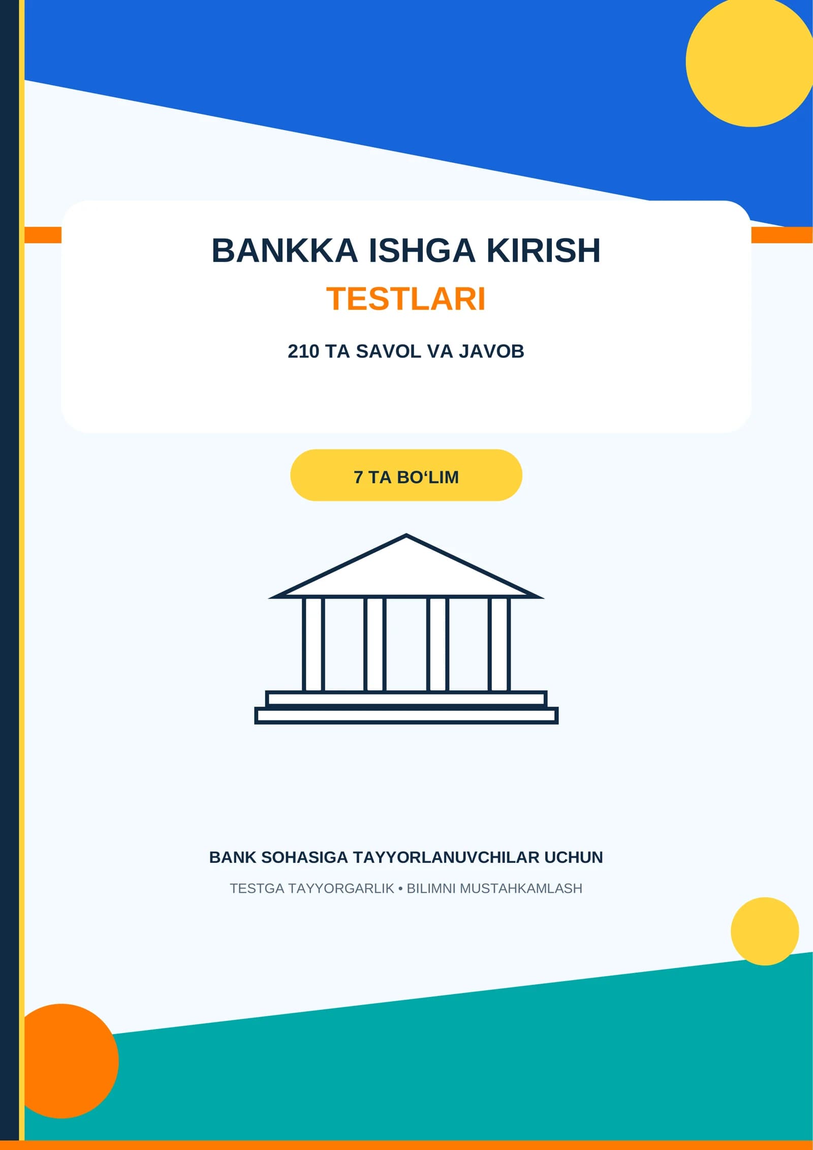 Bankka ishga kiruvchilar uchun test savollari 2026