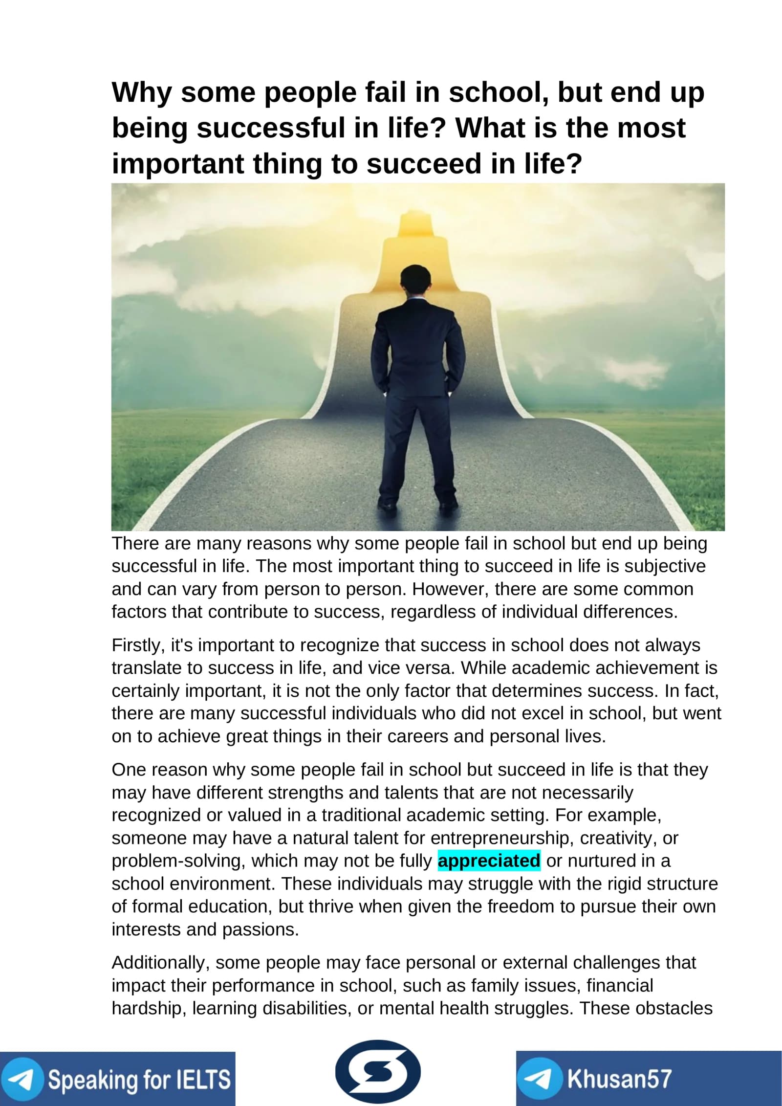 Why some people fail in school, but end up being successful in life?