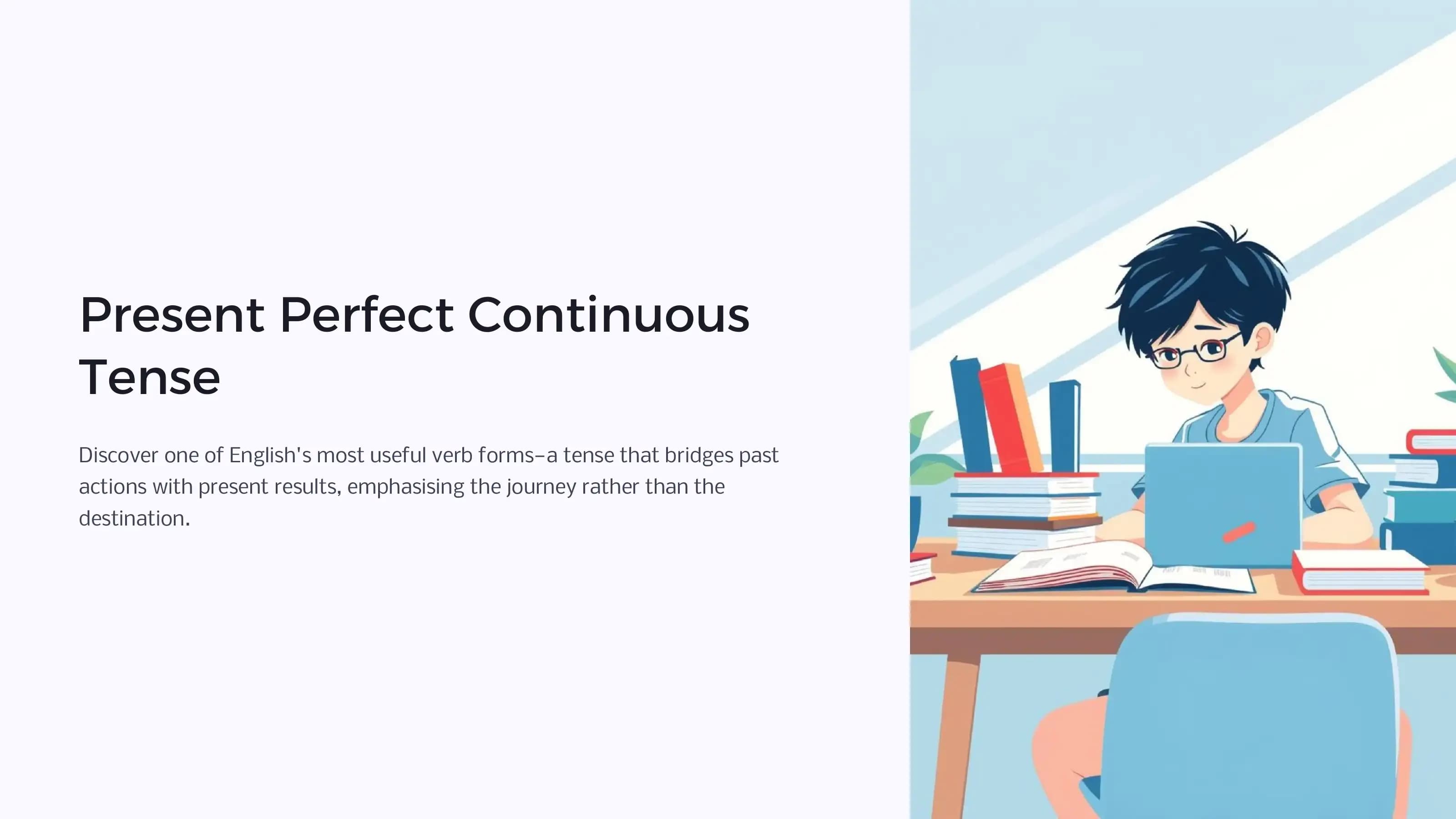 Present-Perfect-Continuous-Tense