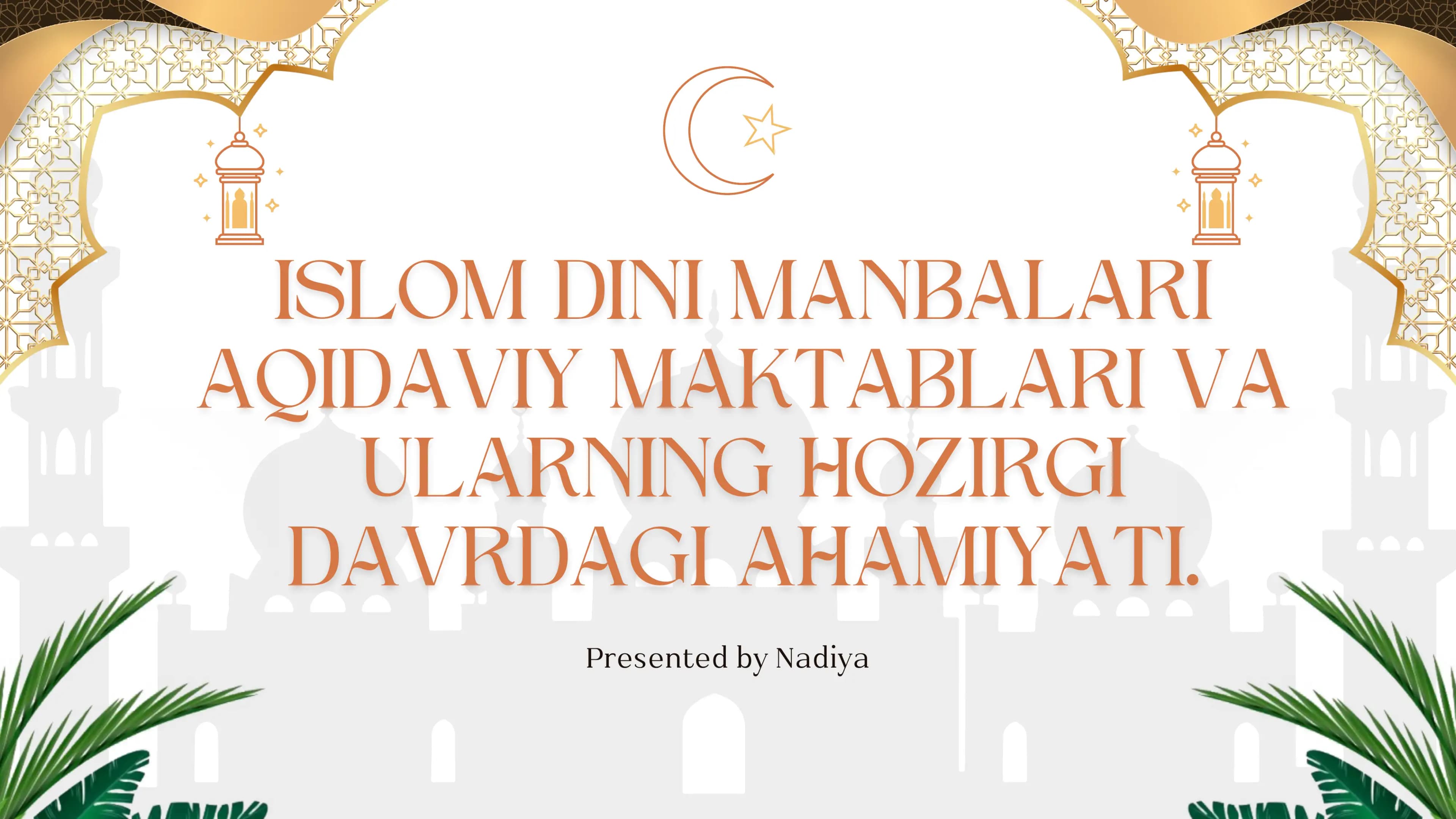 ISLOM DINI MANBALARI VA ULAR