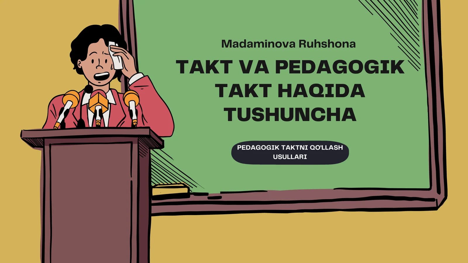 Takt va pedagogik takt haqida tushuncha