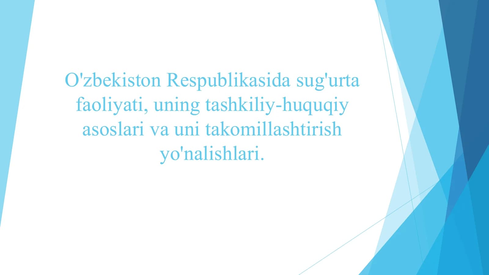 O'zbekiston Respublikasida sug'urta faoliyati, uning tashkiliy-huquqiy asoslari va uni takomillashtirish yo'nalishlari.​  ​
