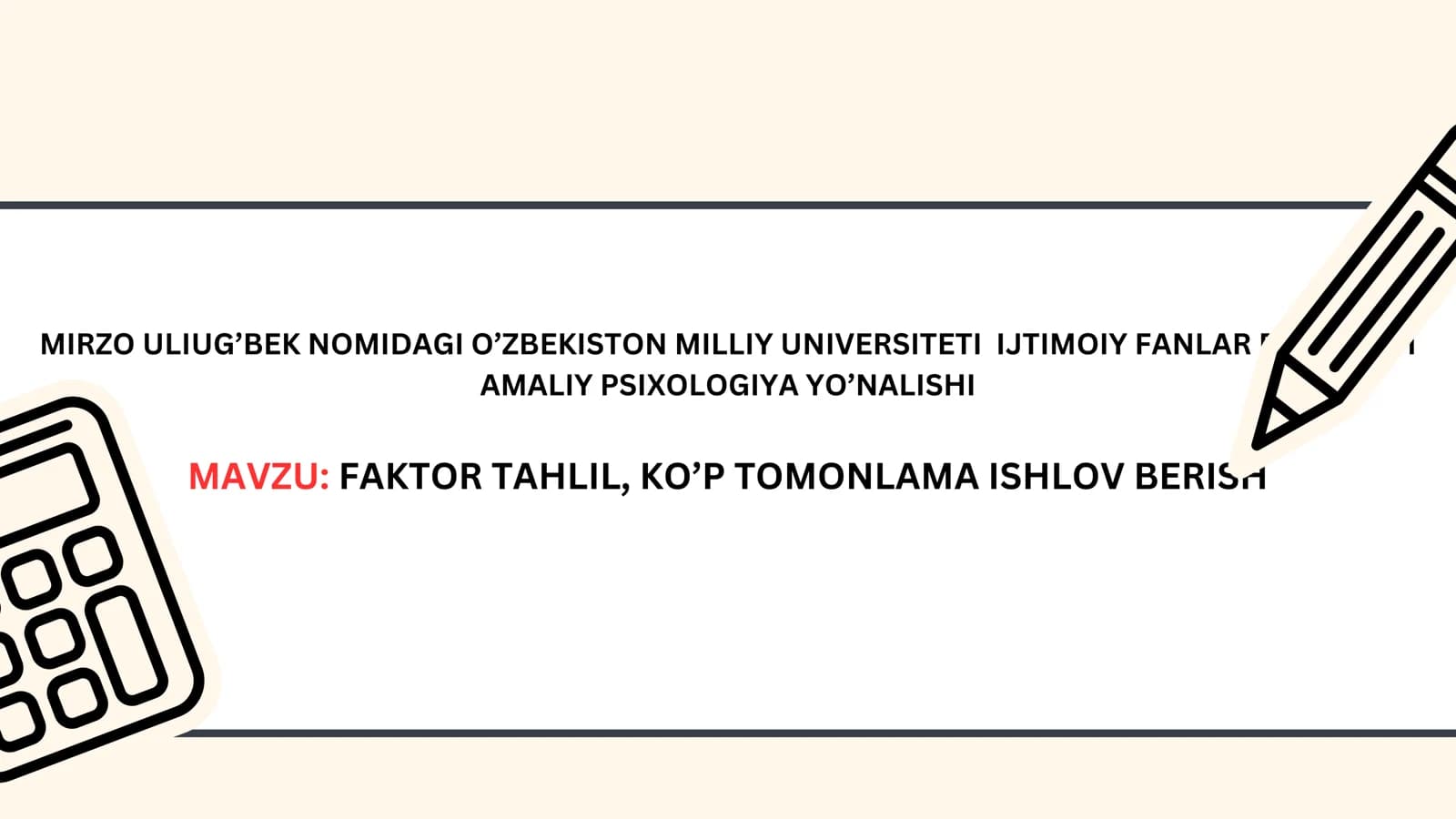 FAKTOR TAHLIL, KO’P TOMONLAMA ISHLOV BERISH