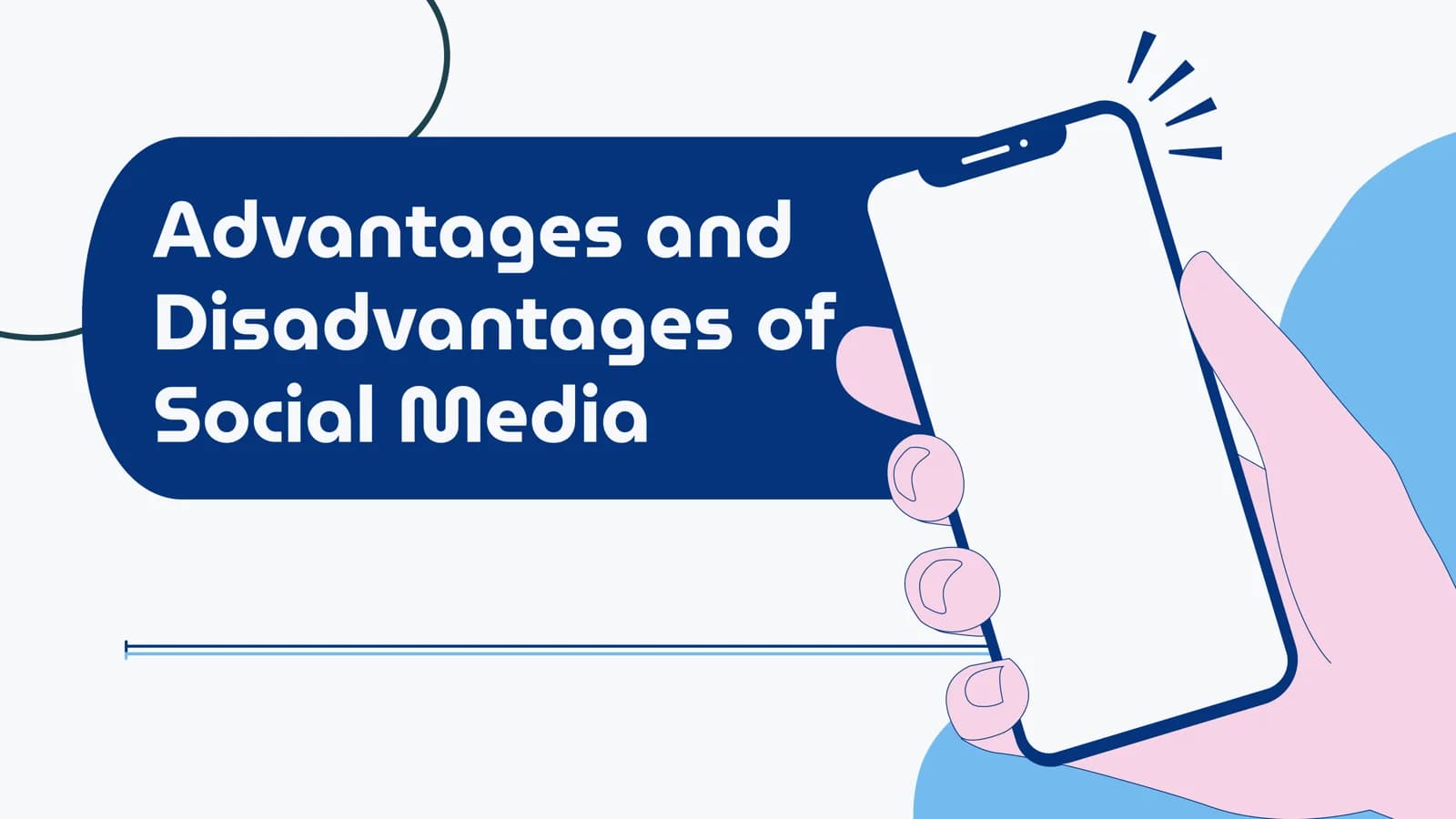 Advantages and Disadvantages of Social Media