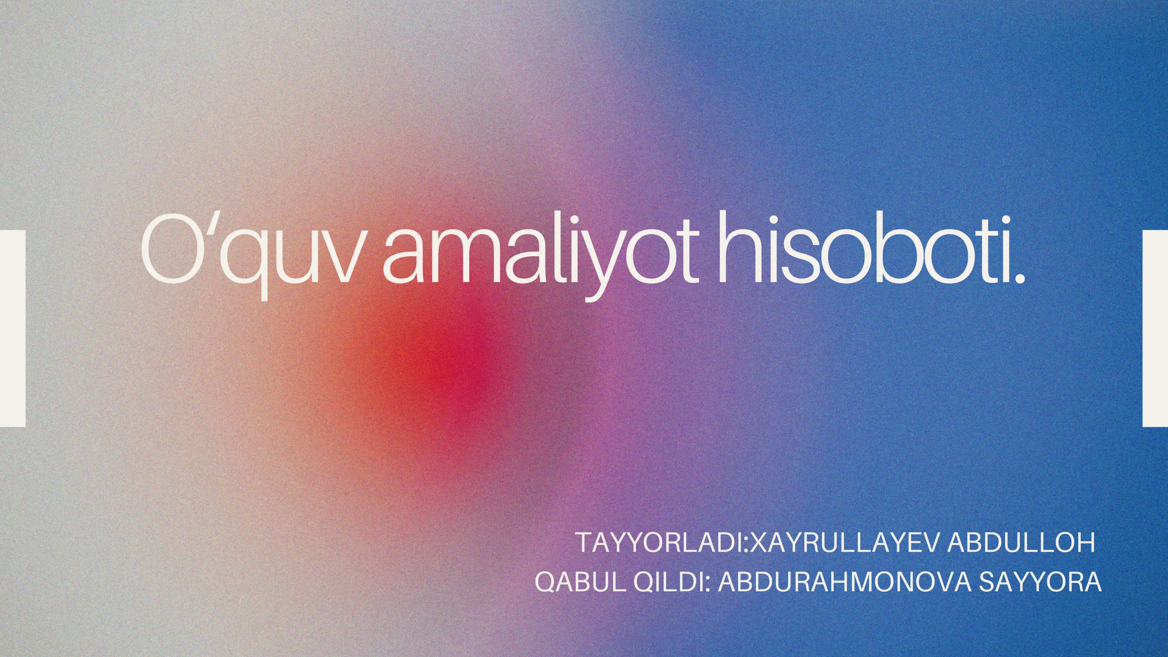 O‘quv Amaliyoti Hisoboti
