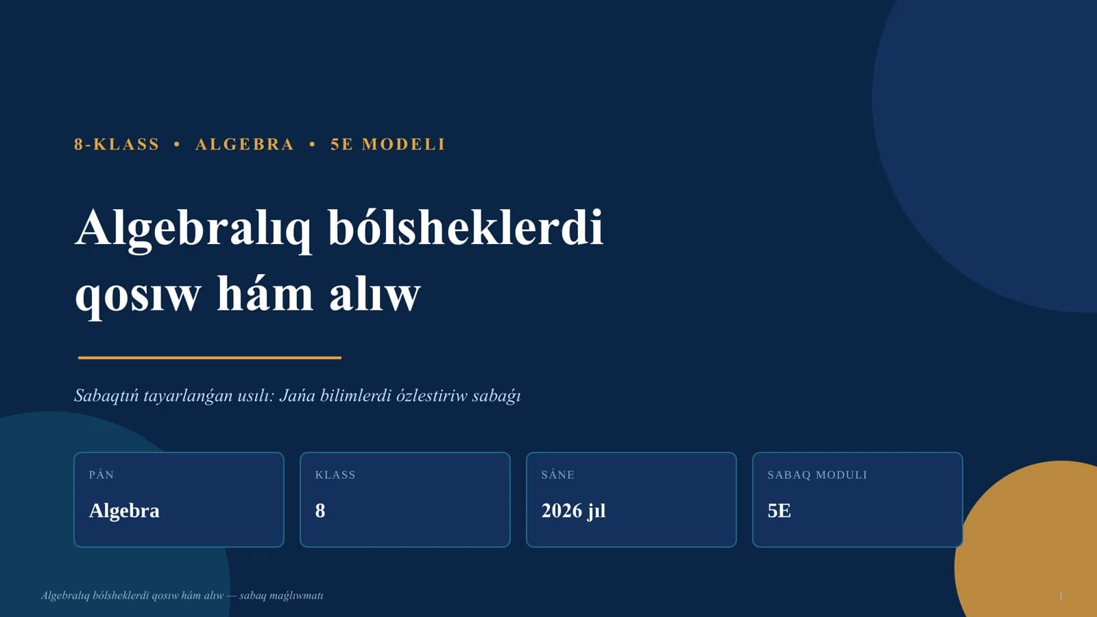 ALGEBRA • 5E MODELI