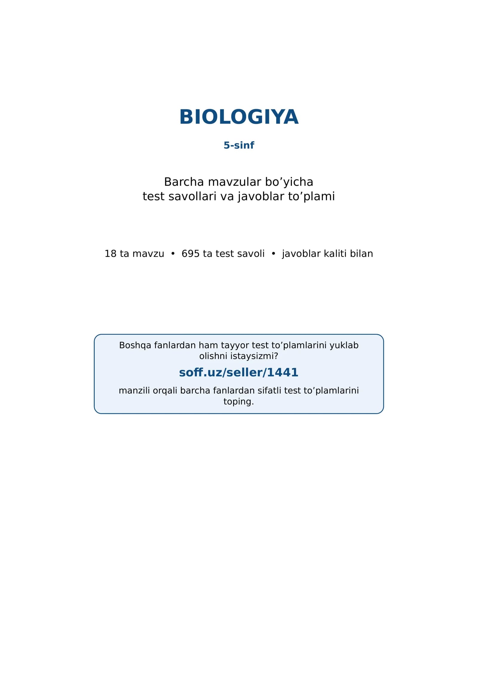 5-sinf Biologiya fanidan mavzulashtirilgan test va savollar to'plami