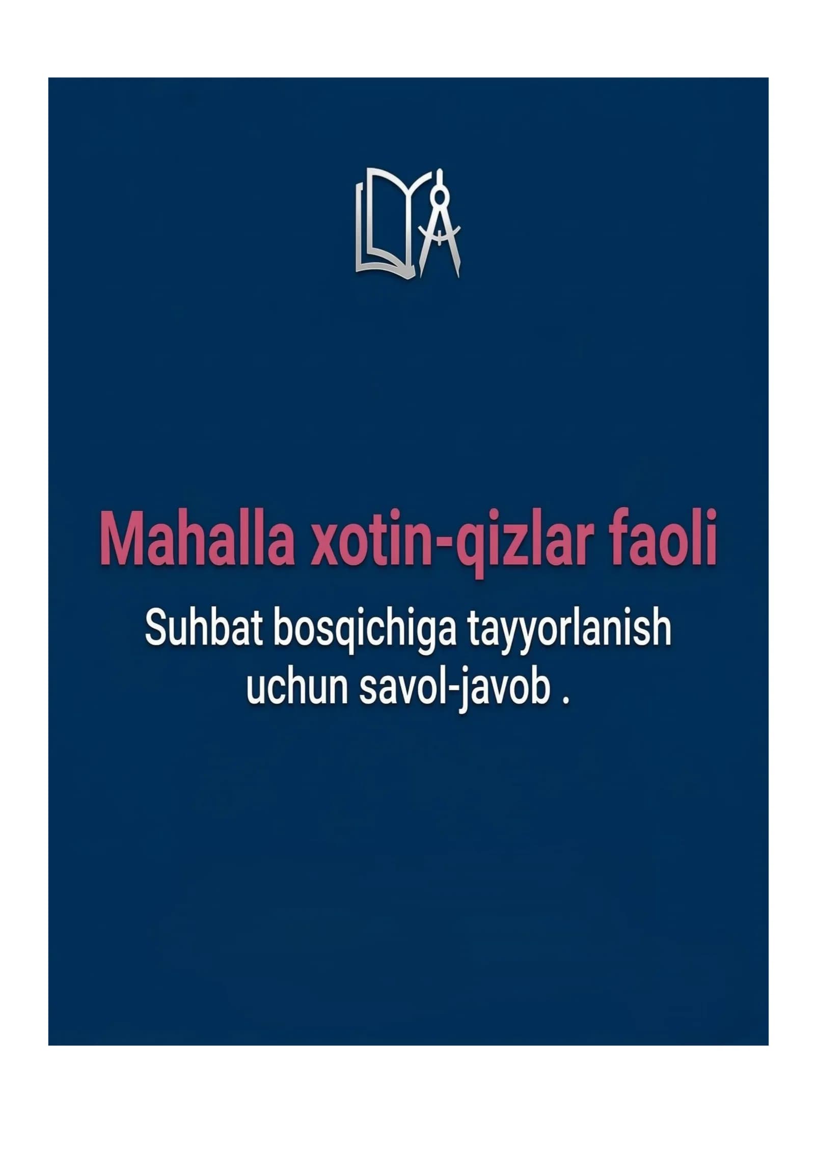 Mahalla xotin-qizlar faoli: Suhbat bosqichi uchun savol-javob (Argos 2026)