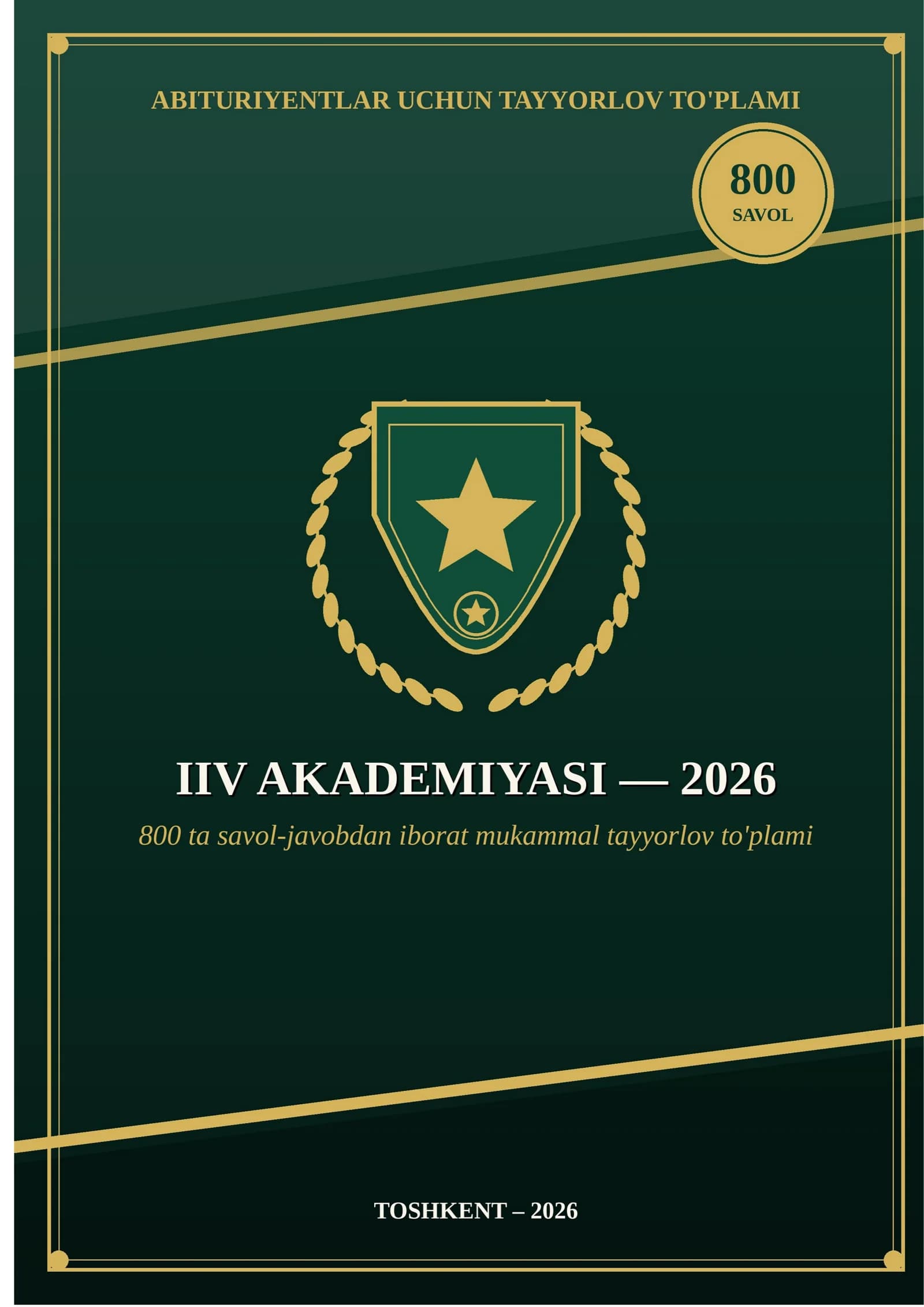 Ichki ishlar vazirligi akademiyasiga ishga kirish uchun suhbat savollari testlar. 800 savol-javob. IIV Akademiyasi 2026