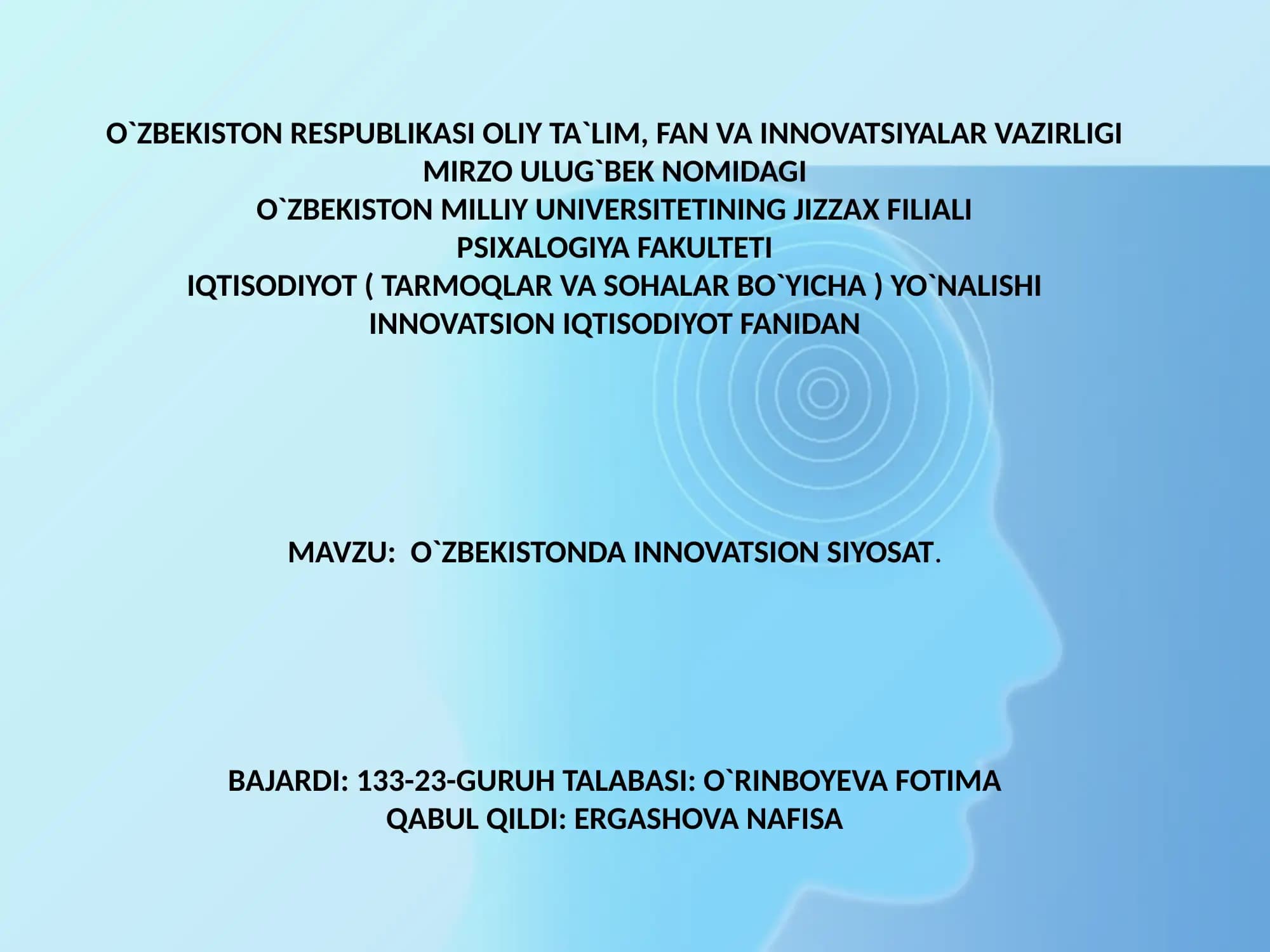 BIZNESNI INNOVATSION RIVOJLANTIRISH VA INVESTITSIYALASHNING NAZARIY ASOSLARI