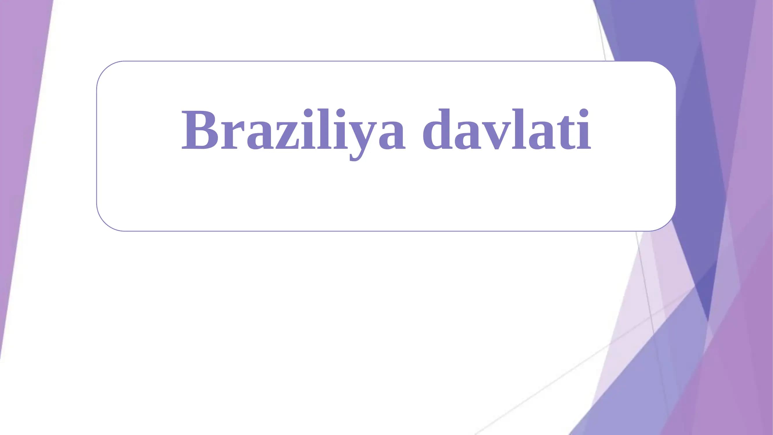 Braziliya davlati