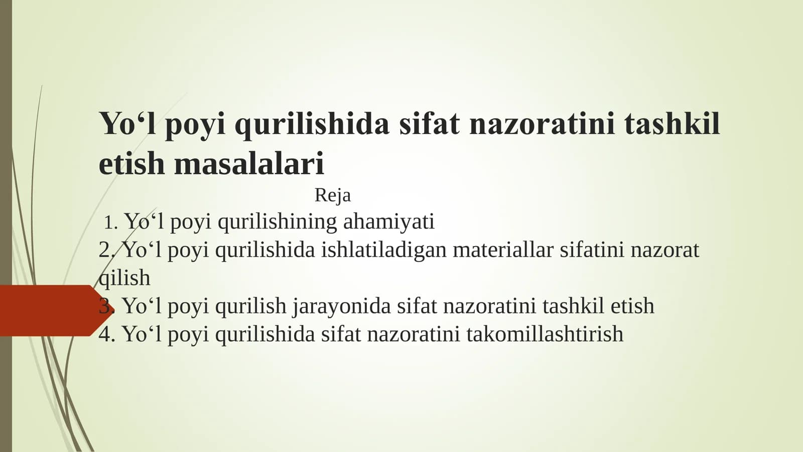 Yo‘l poyi qurilishida sifat nazoratini tashkil etish masalalari
