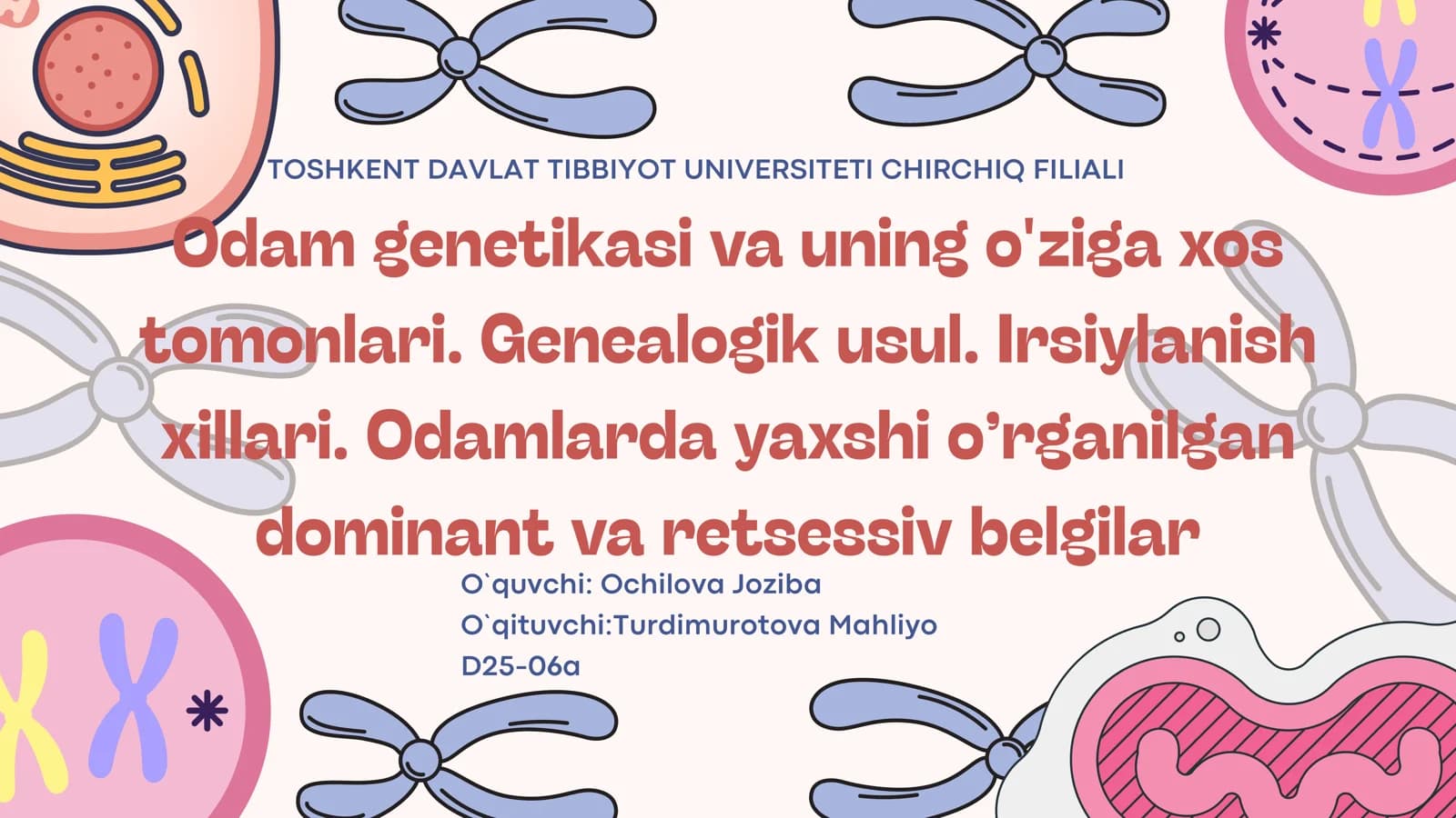Odam Genetikasi va uning o'ziga xos tomonlari