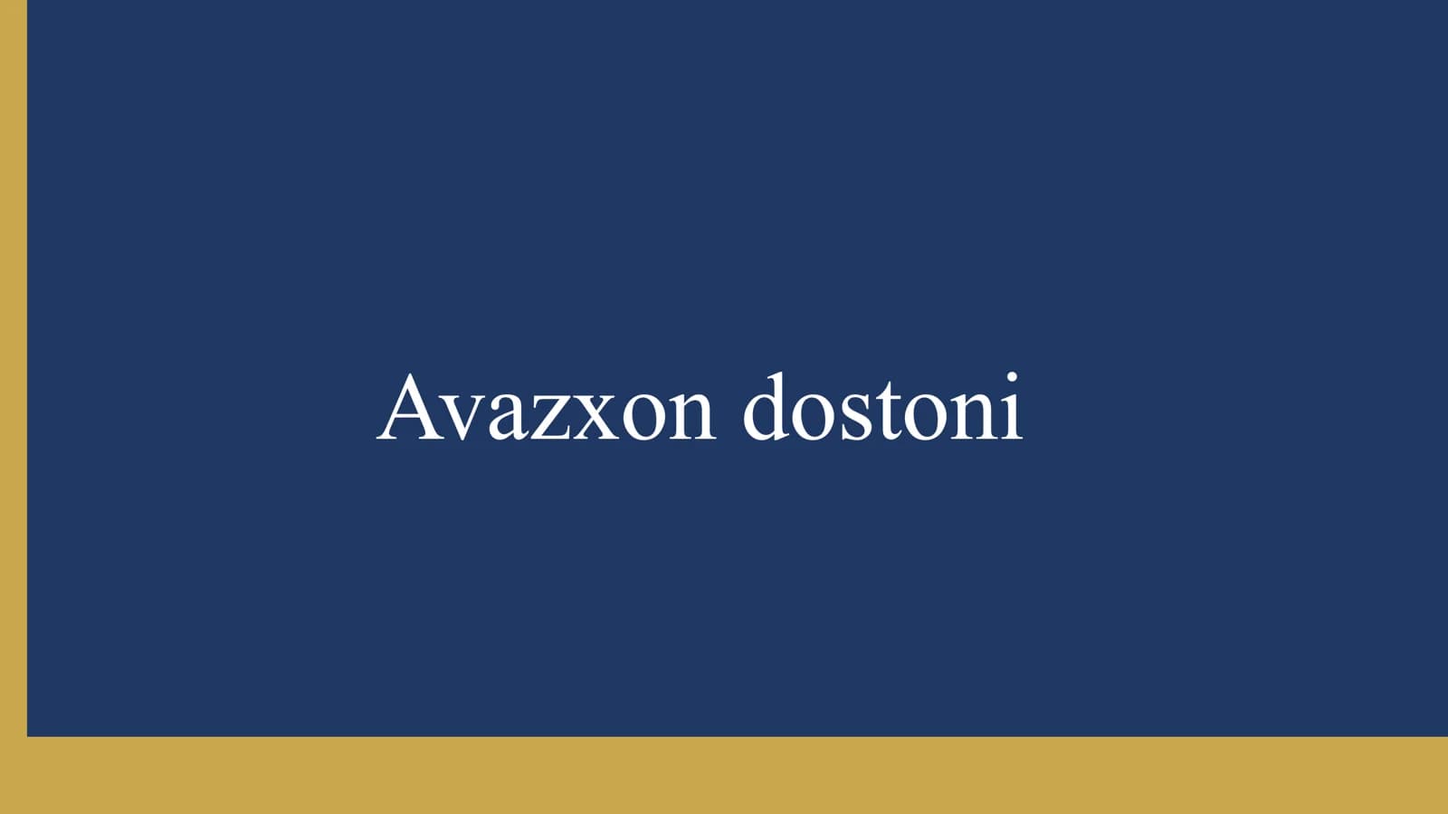 Avazxon dostoni