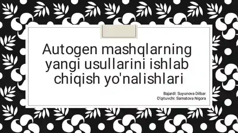 Autogen mashqlarning yangi usullari