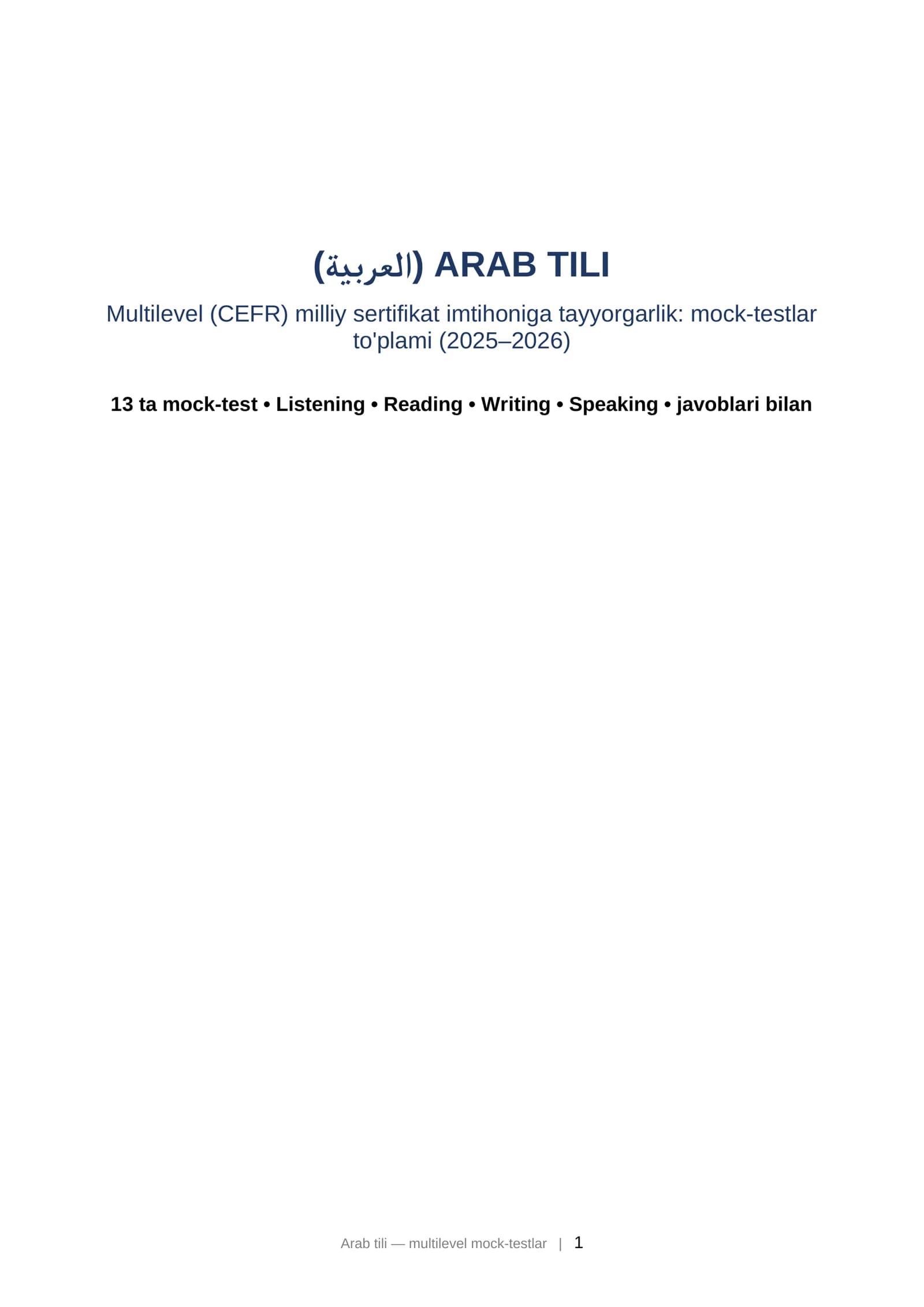 ( ARAB TILI Multilevel (CEFR) milliy sertifikat imtihoniga tayyorgarlik: mock-testlar to'plami (2025–2026)