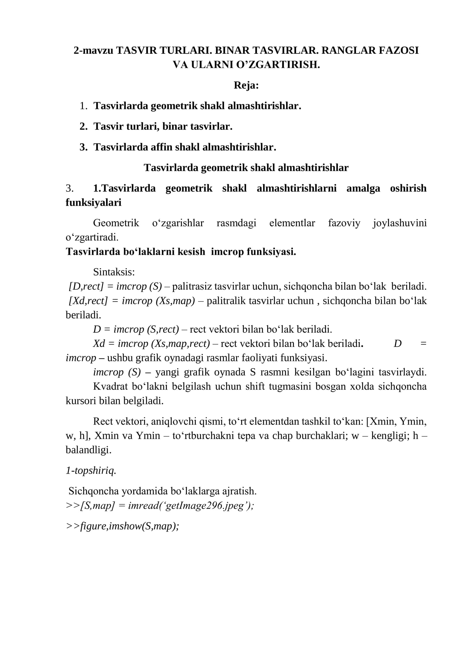 TASVIR TURLARI. BINAR TASVIRLAR. RANGLAR FAZOSI VA ULARNI O’ZGARTIRISH