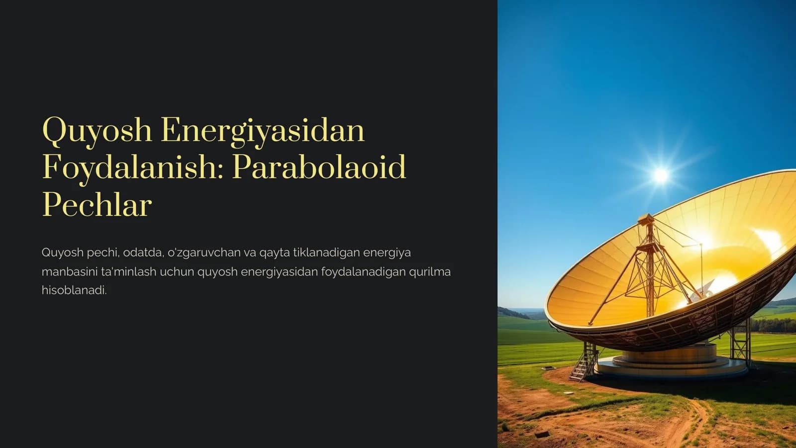 Quyosh Energiyasidan  Foydalanish Parabolaoid  Pechlar