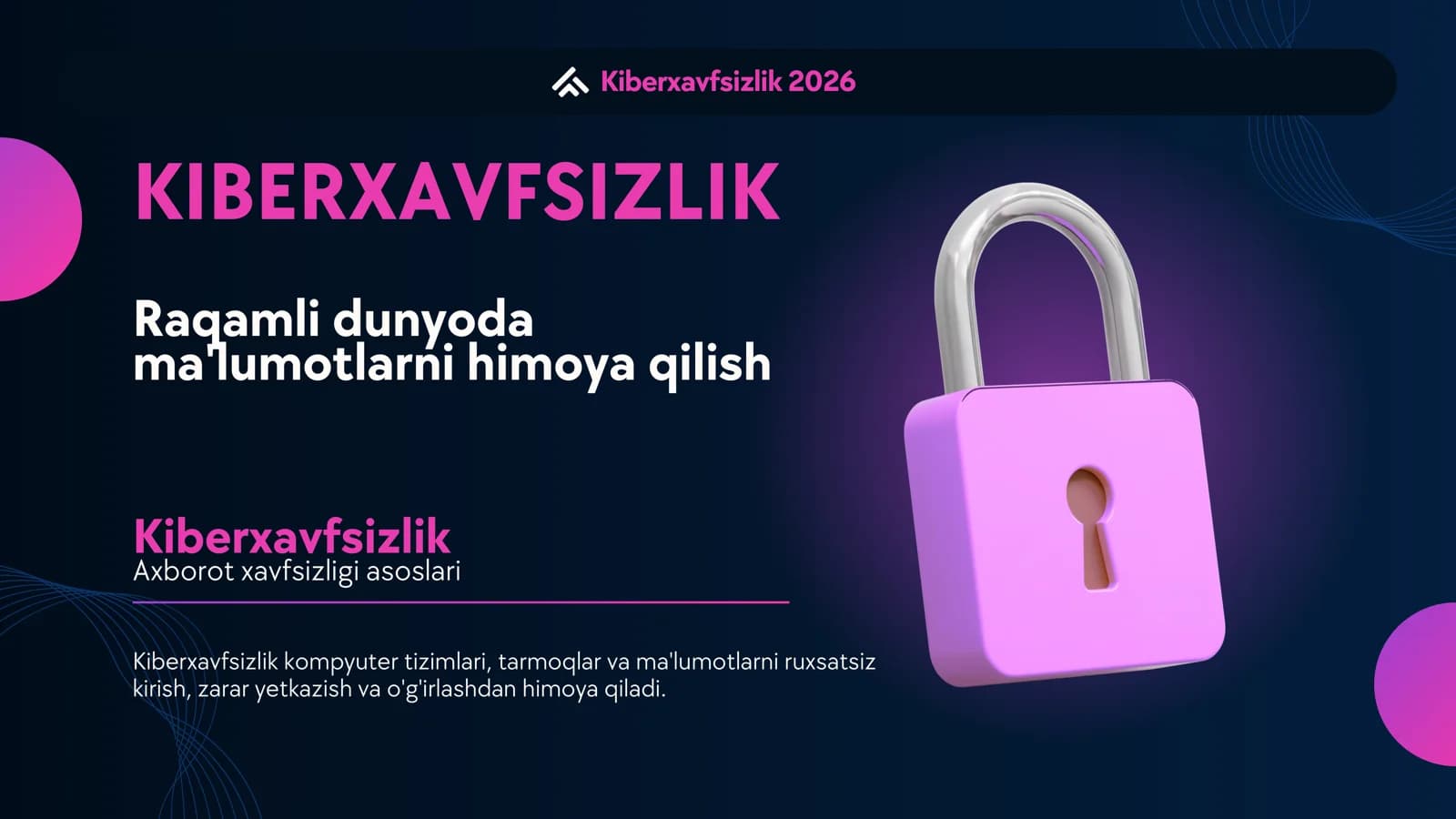 Kiberxavfsizlik 2026