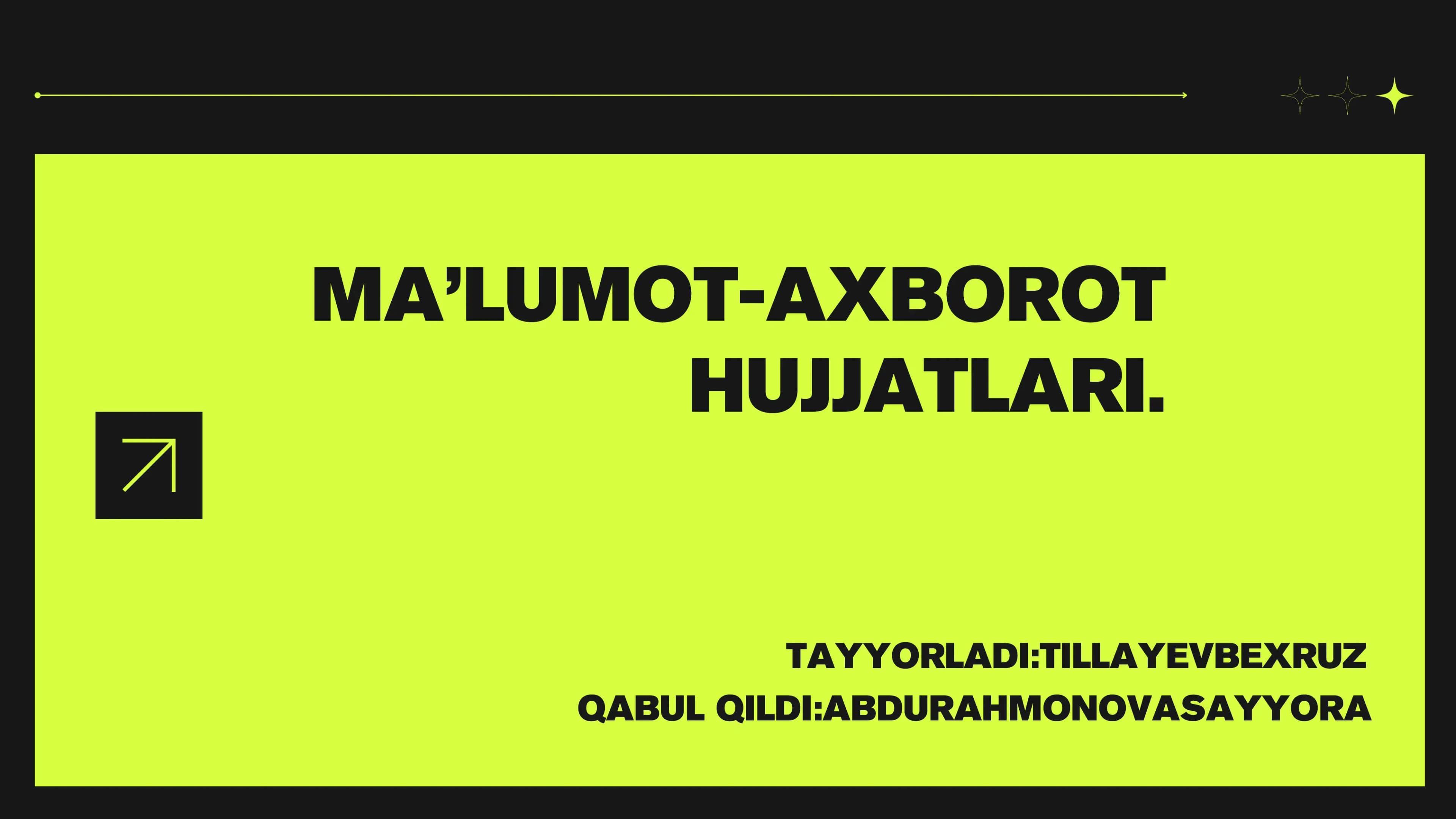 MA’LUMOT-AXBOROT HUJJATLARI TUSHUNCHASI