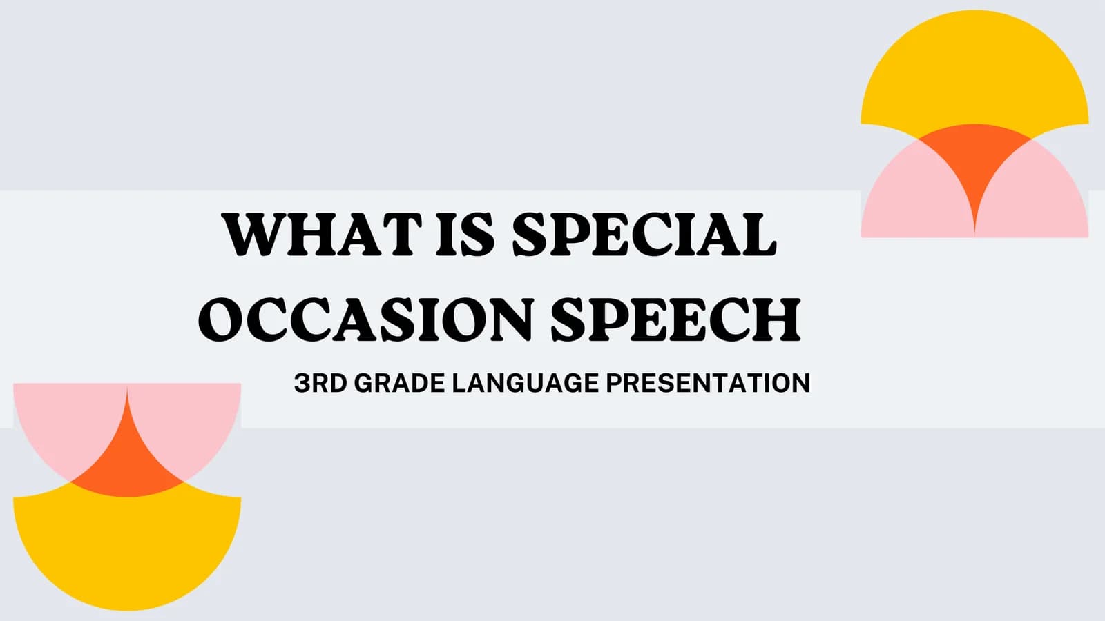 SPECIAL OCCASION SPEECH