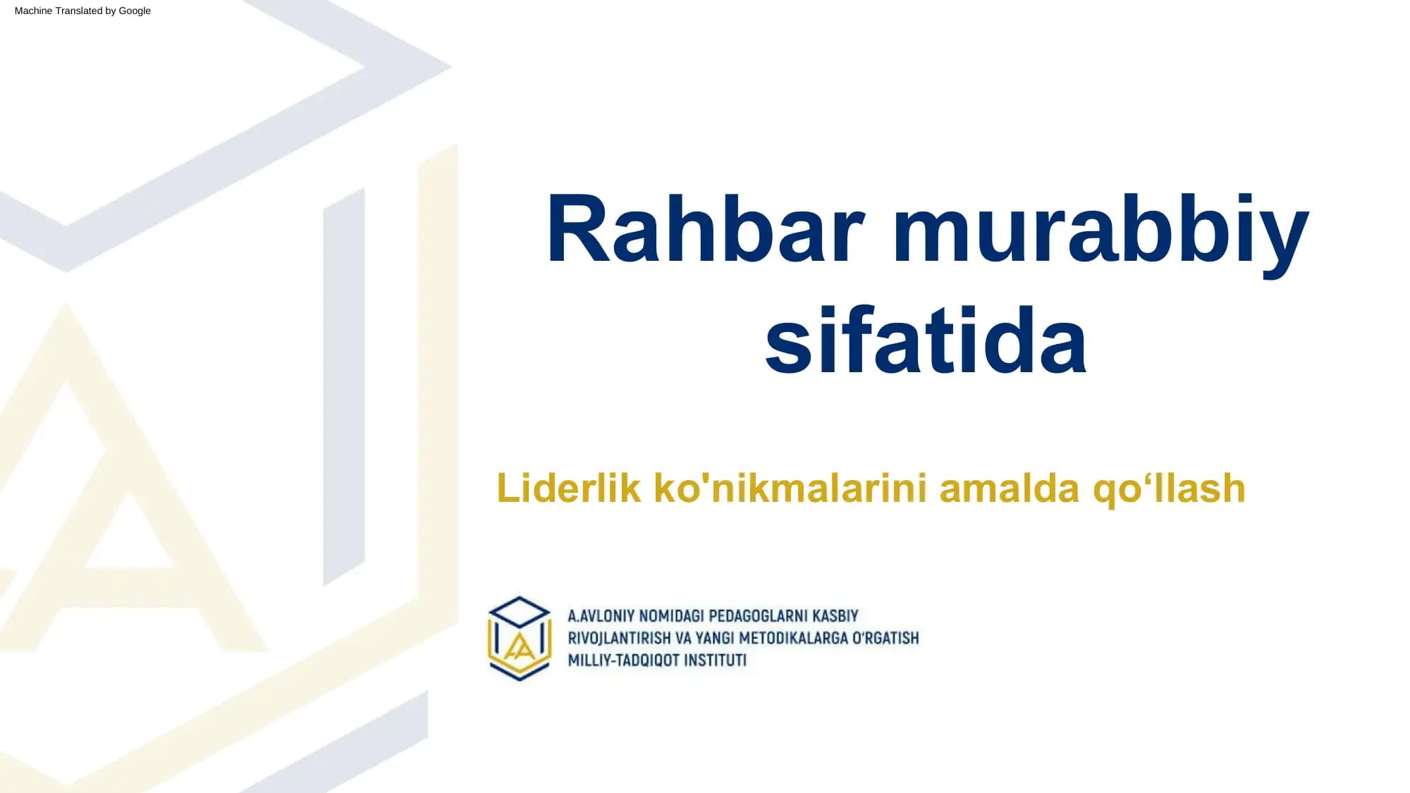 Rahbar murabbiy sifatida