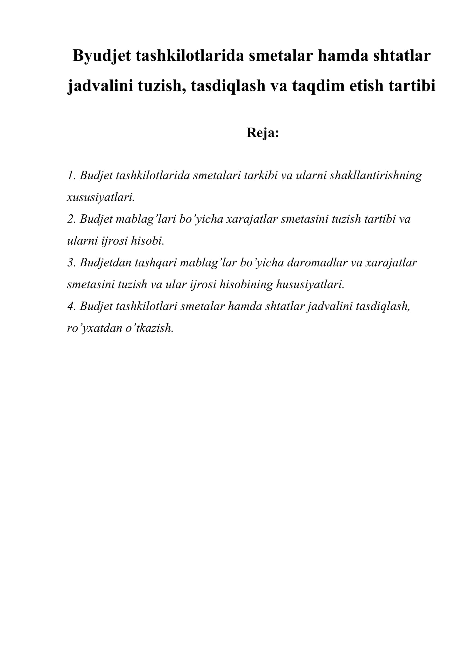 Byudjet tashkilotlarida smetalar hamda shtatlar jadvalini tuzish, tasdiqlash va taqdim etish tartibi