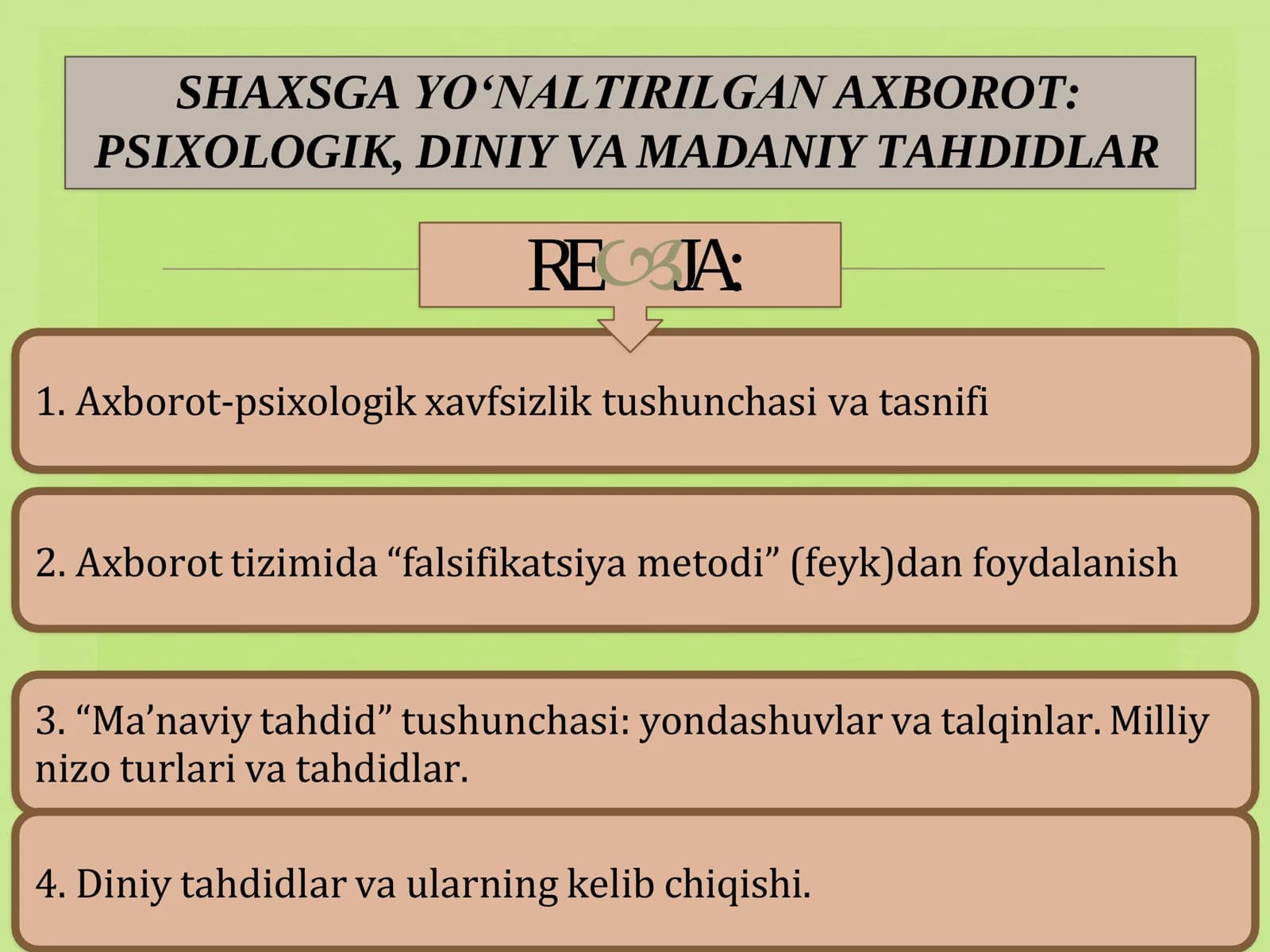 SHAXSGA YO‘NALTIRILGAN AXBOROT: PSIXOLOGIK, DINIY VA MADANIY TAHDIDLAR
