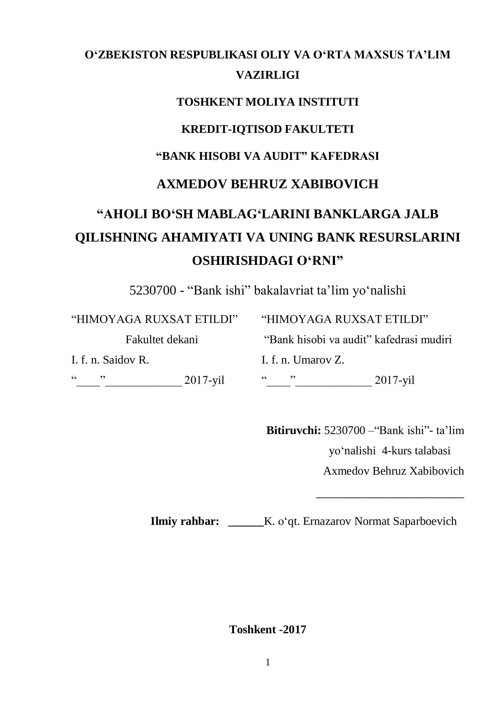 AHOLI BO„SH MABLAG„LARINI BANKLARGA JALB QILISHNING AHAMIYATI VA UNING BANK RESURSLARINI OSHIRISHDAGI O„RNI