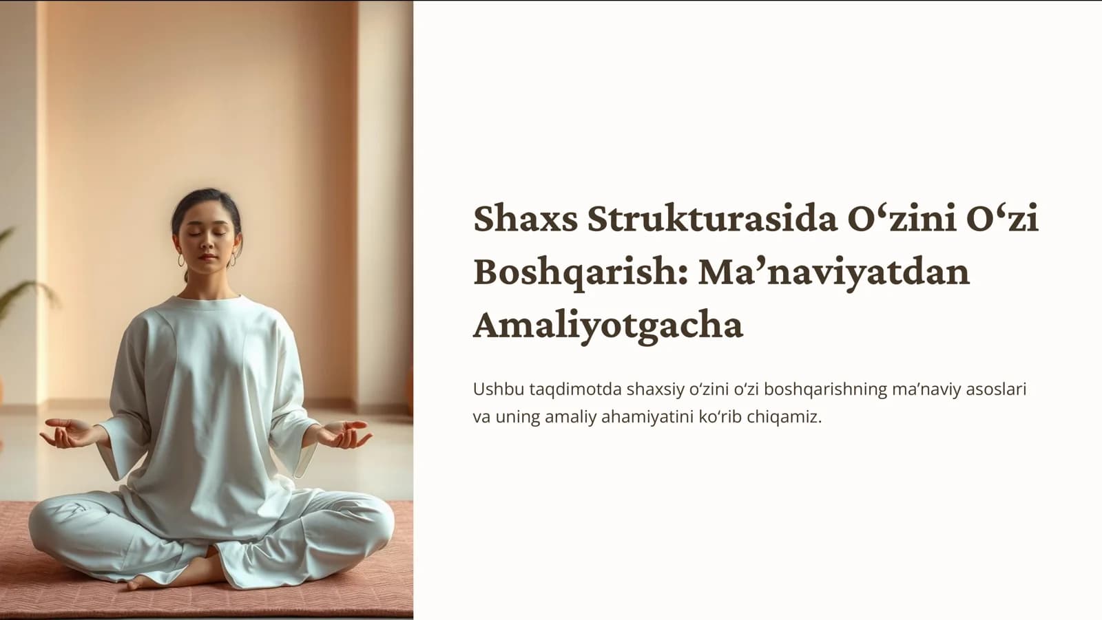 Shaxs Strukturasida O'zini O'zi Boshqarish Ma'naviyatdan Amaliyotgacha