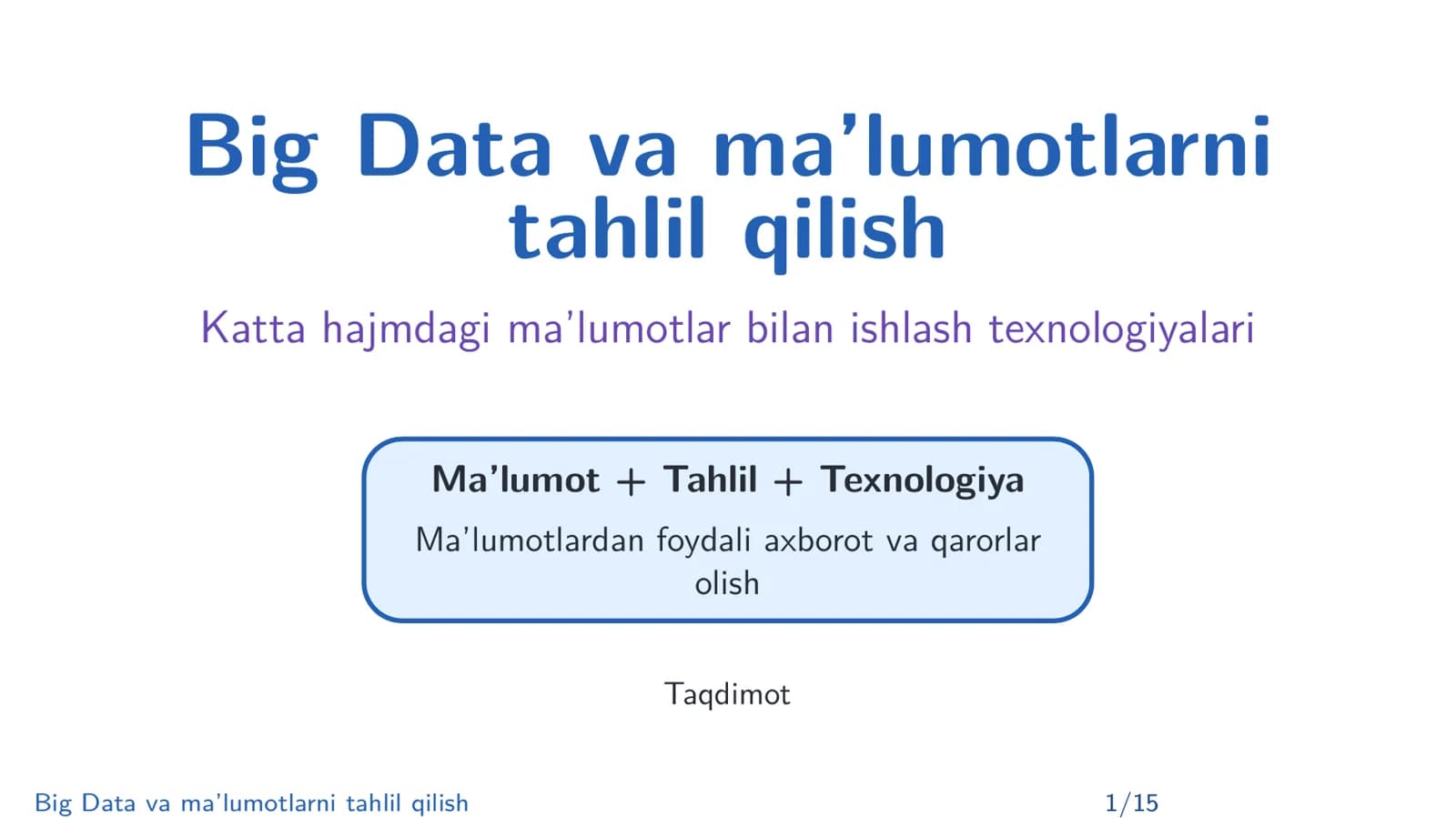 Big Data va ma’lumotlarni tahlil qilish
