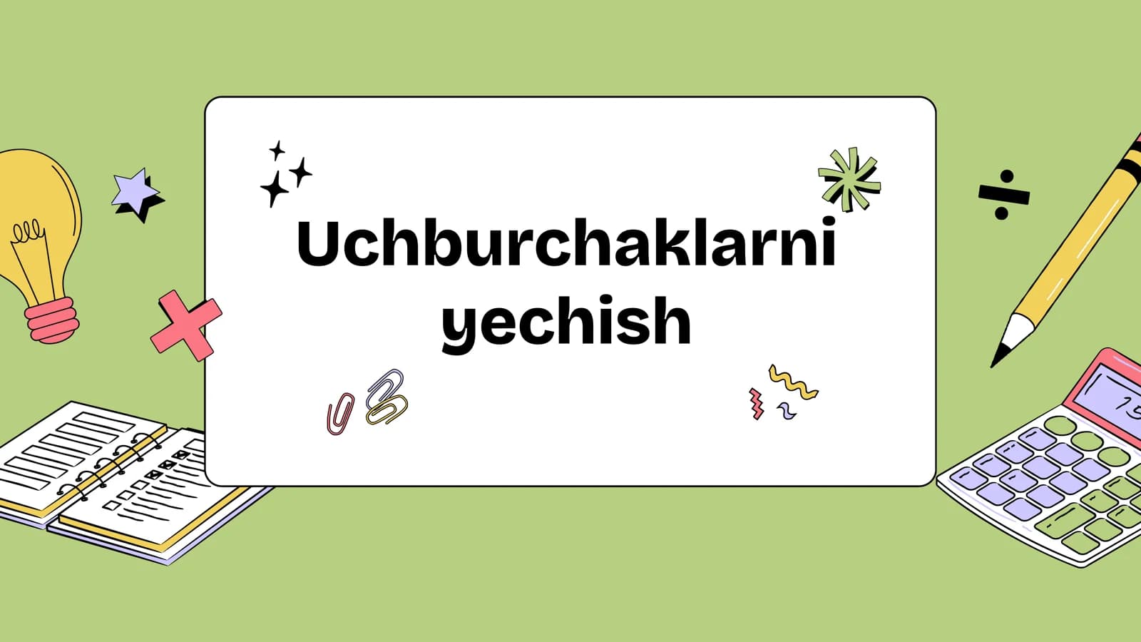 Prezentatsiya. Uchburchaklar mavzusi.