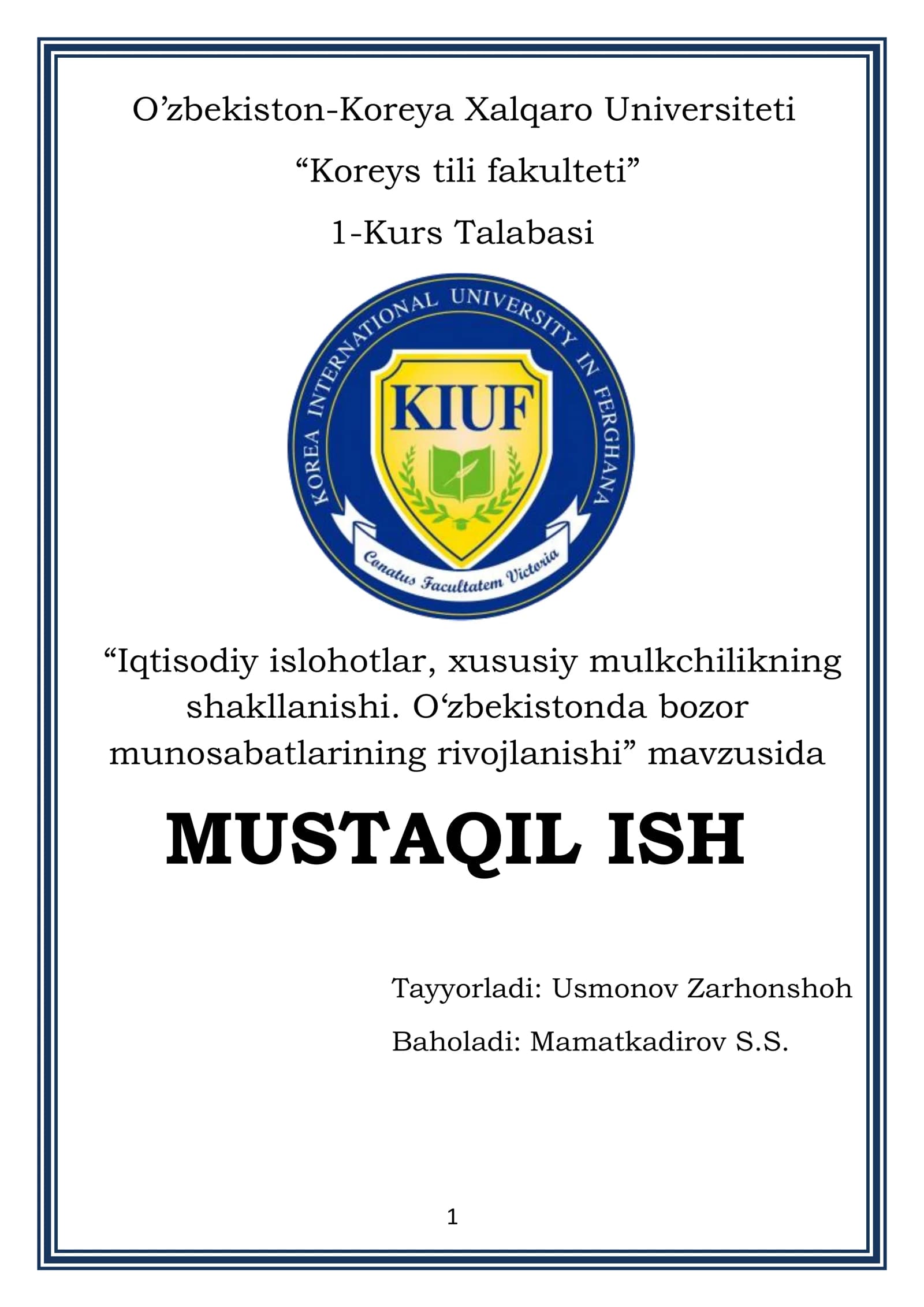 Iqtisodiy islohotlar, xususiy mulkchilikning shakllanishi. O‘zbekistonda bozor munosabatlarining rivojlanishi