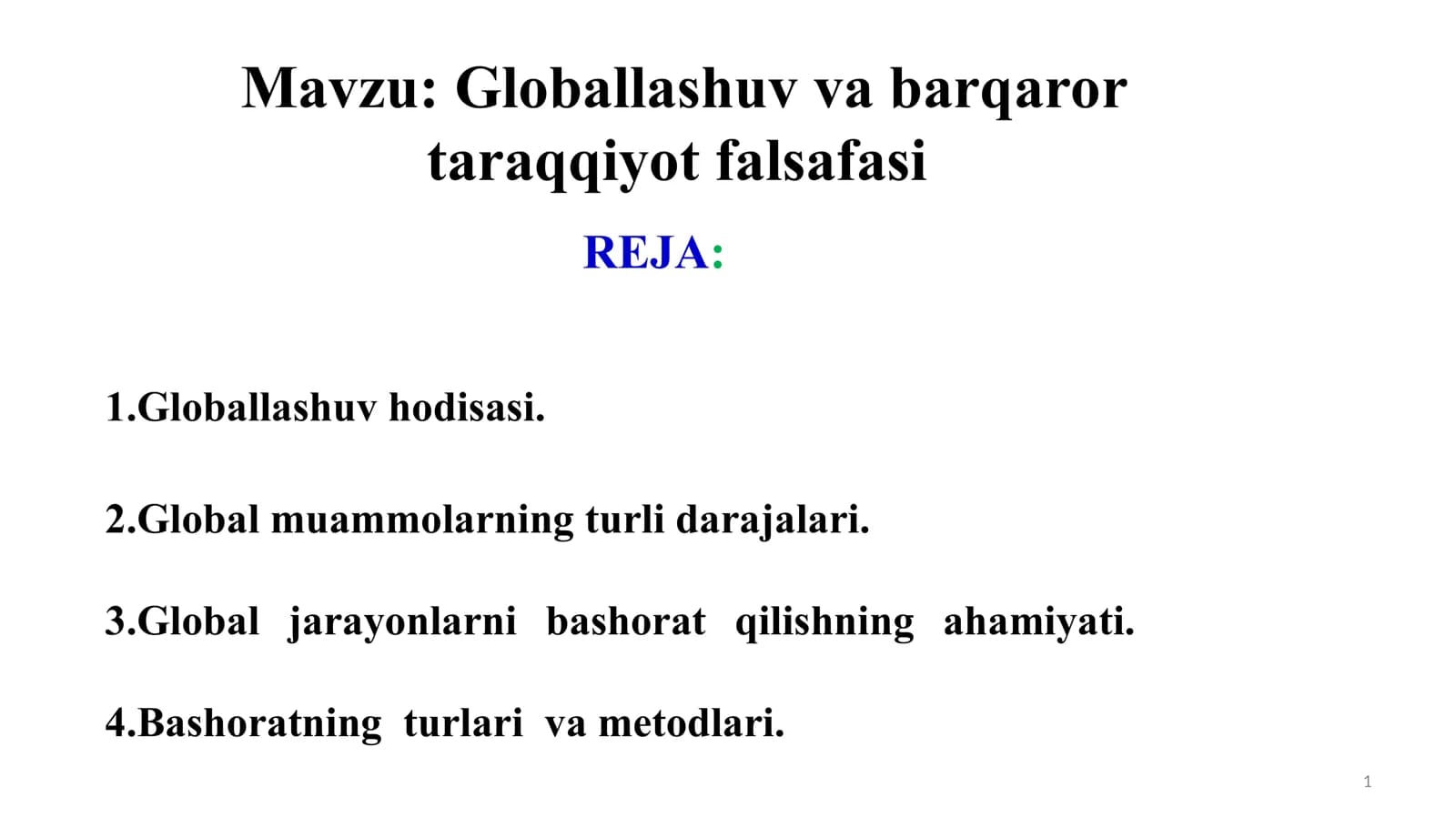 Globallashuv va barqaror  taraqqiyot falsafasi