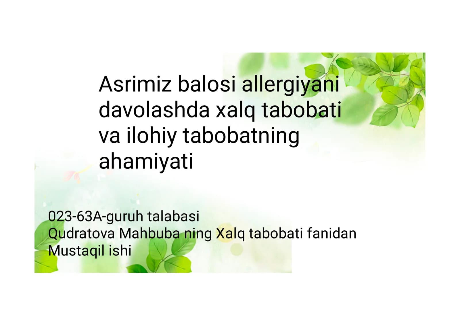 Asrimiz balosi allergiyani davolashda xalq tabobati va ilohiy tabobatning ahamiyati