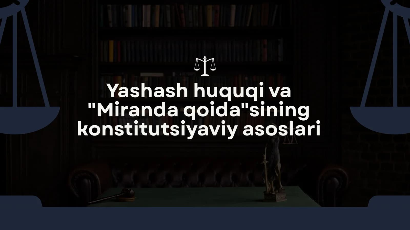 Yashash huquqi va Miranda qoidasining konstitutsiyaviy asoslari
