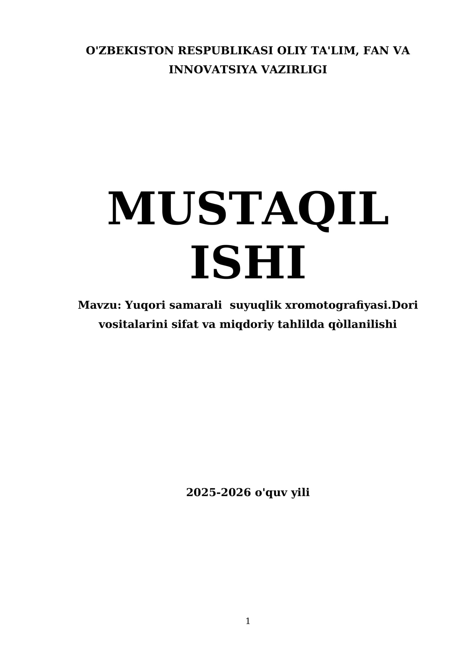 Yuqori samarali suyuqlik xromotografiyasi.Dori vositalarini sifat va miqdoriy tahlilda qòllanilishi