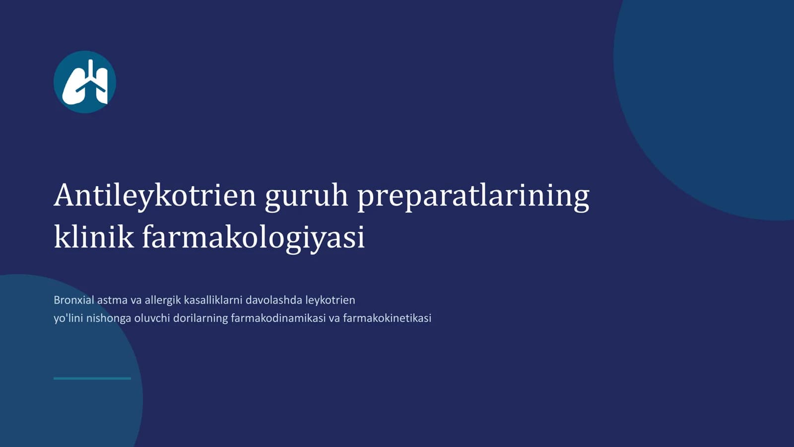 Antileykotrien guruh preparatlarining klinik farmakologiyasi