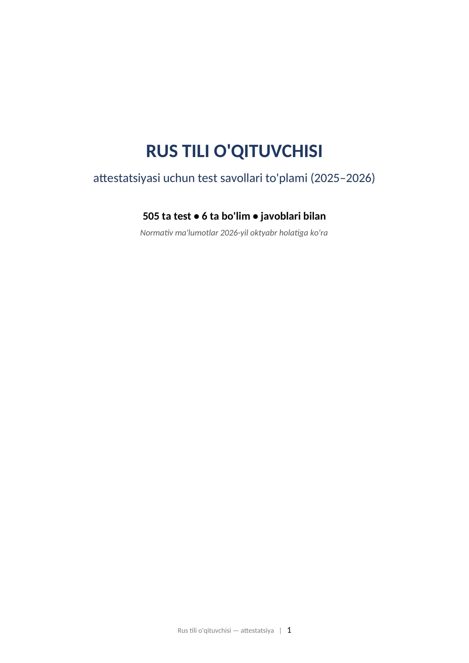 RUS TILI O'QITUVCHISI attestatsiyasi uchun test savollari to'plami (2025–2026) 505 ta test