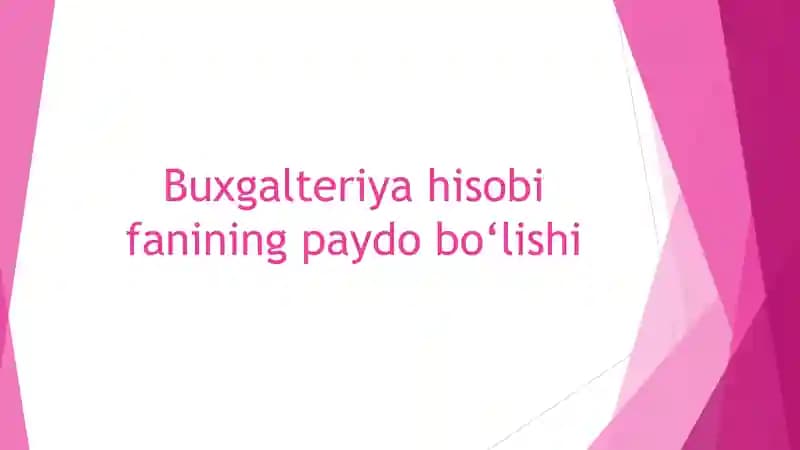 Buxgalteriya hisobi fanining paydo bo'lishi