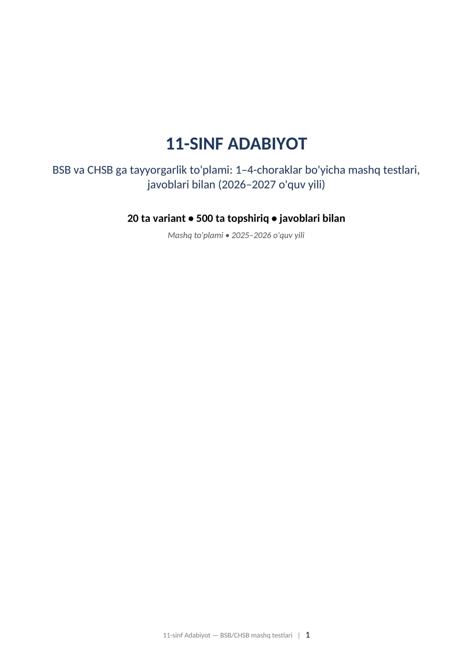 11-SINF ADABIYOT BSB va CHSB ga tayyorgarlik to'plami: 1–4-choraklar bo'yicha mashq testlari, javoblari bilan (2026–2027 o'quv yili). 11-sinf Adabiyot BSB CHSB javoblari bilan 1-4-chorak 2026-2027 mashq testlari