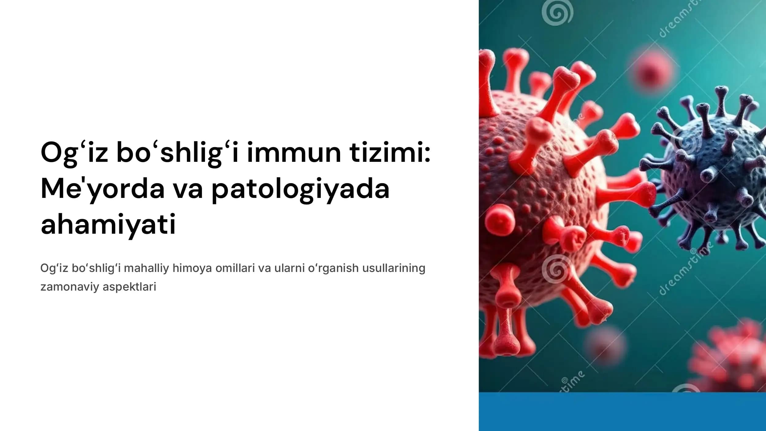 Me'yorda va  patologiyada ogʻiz  boʻshligʻi immun  tizimining ahamiyati.  Ogʻiz boʻshligʻi  mahalliy himoya  omillari va ularni  oʻrganish usullari.
