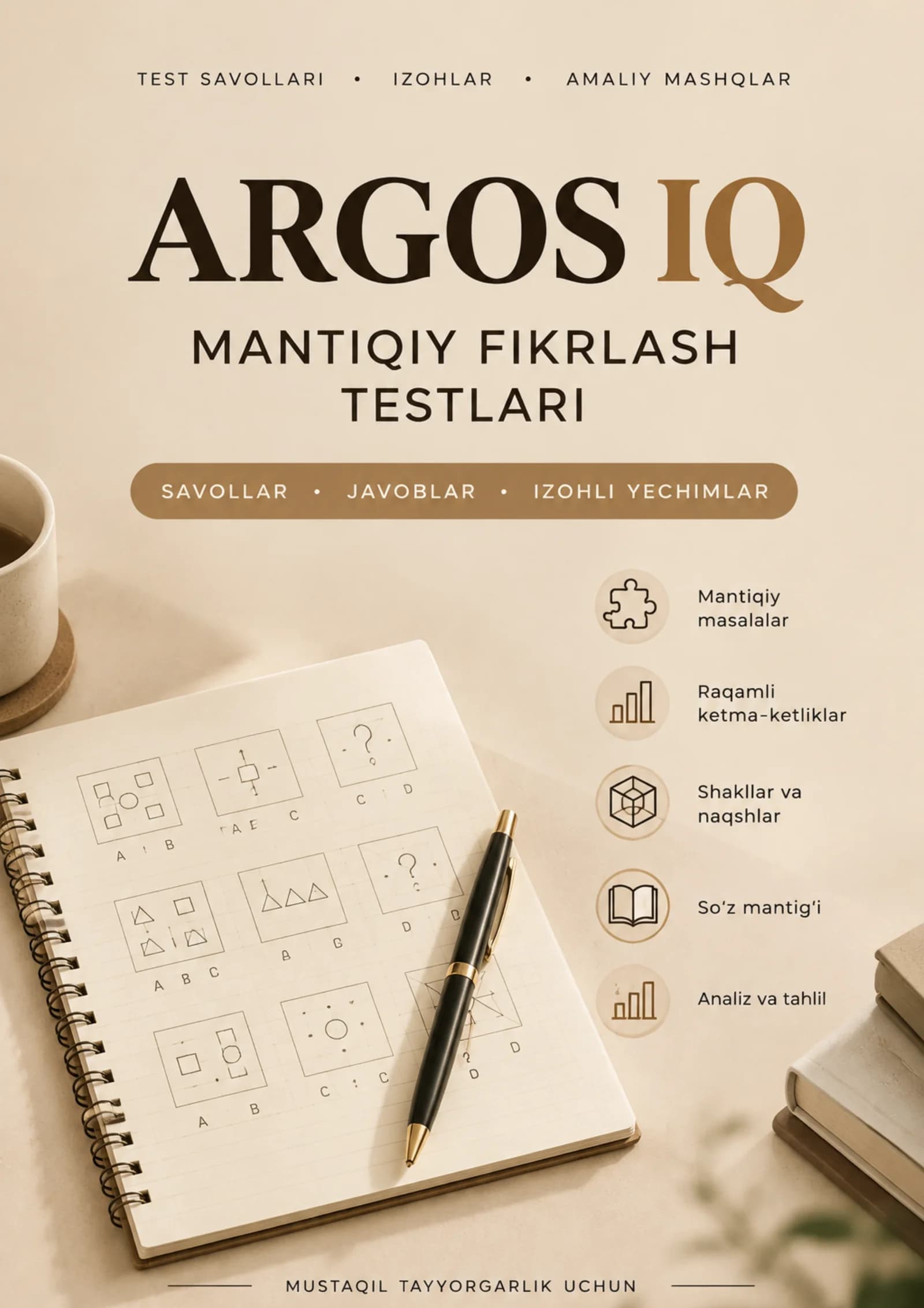 ARGOS IQ testlari - 200 ta savol, javob va izoh