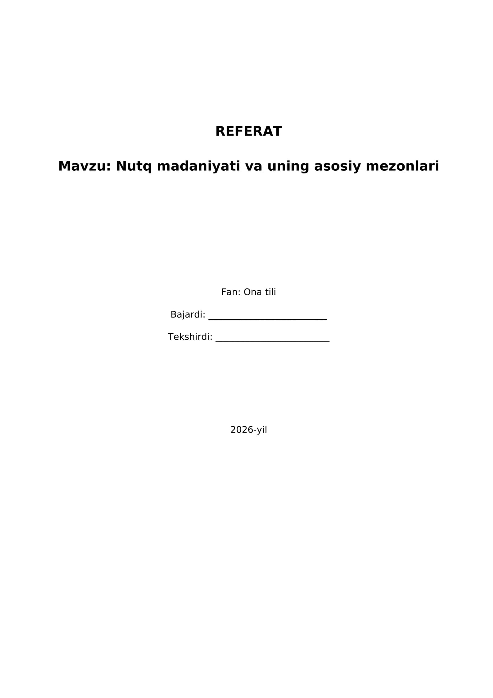 Nutq madaniyati va uning asosiy mezonlari — 10–15 betlik referat