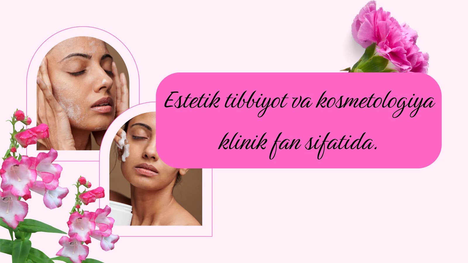 Estetik tibbiyot va kosmetologiya klinik fan sifatida.
