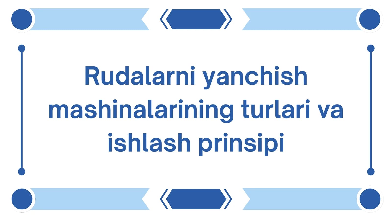 Rudalarni yanchish