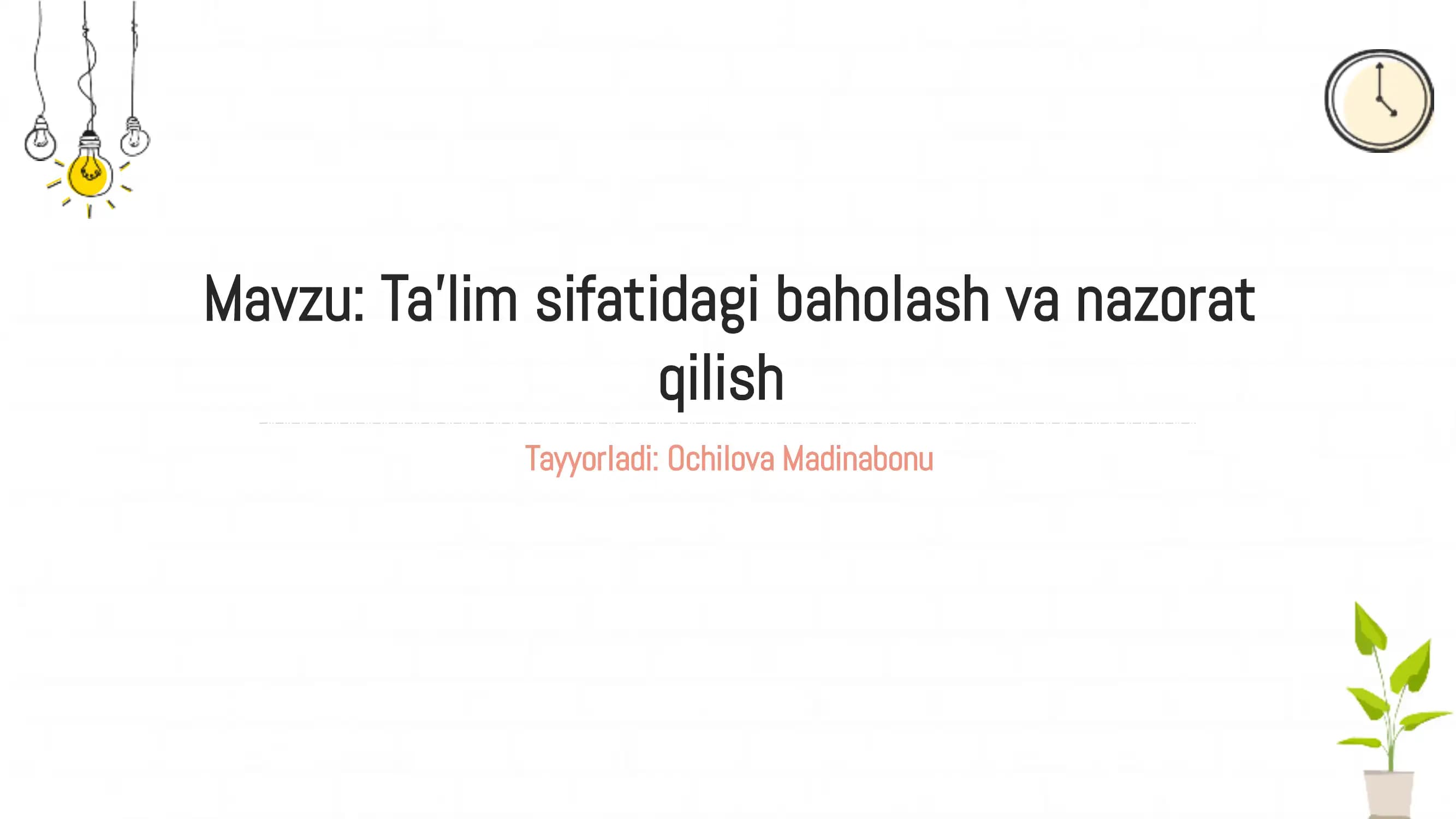Talim sifatini baholash va nazorat qilish