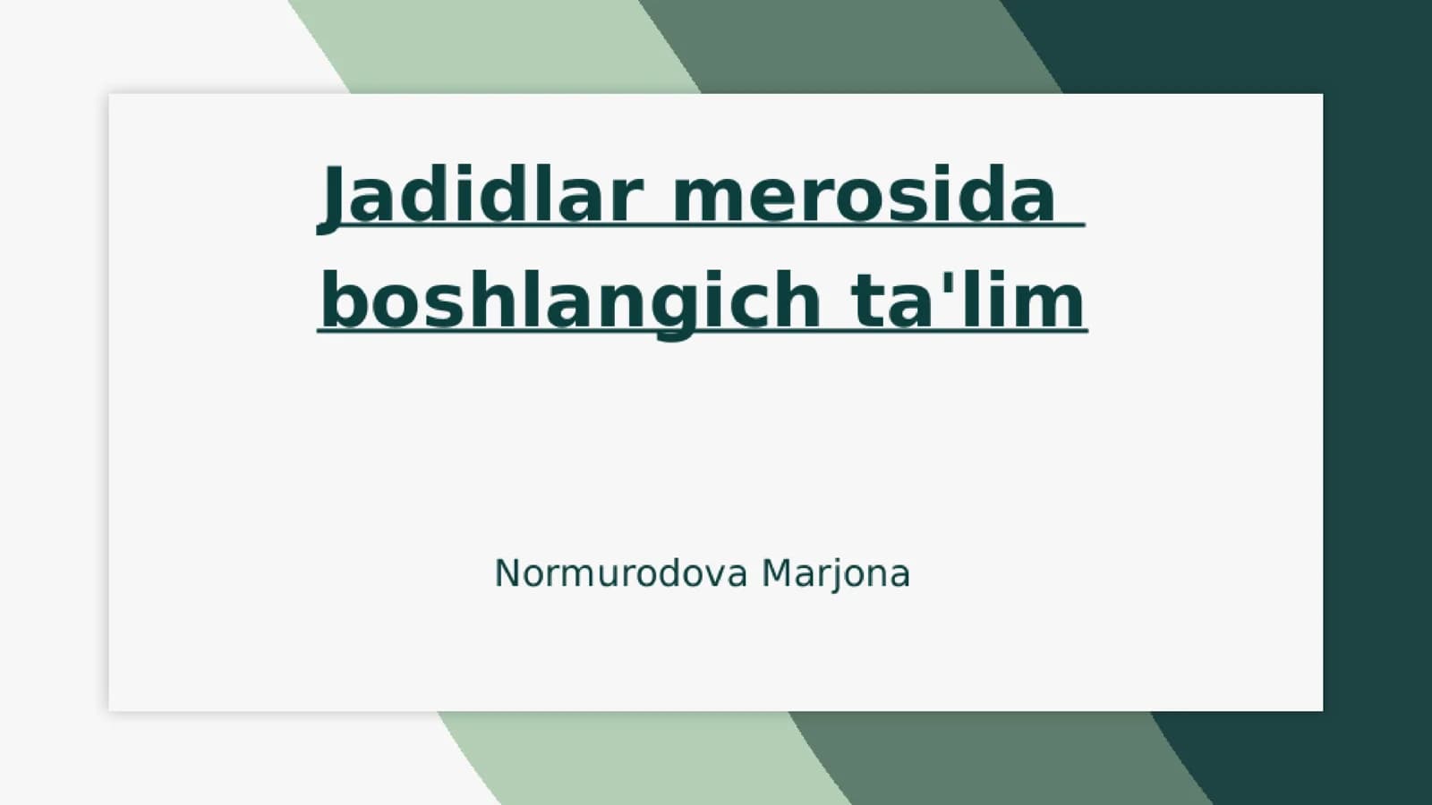 Jadidlar merosida boshlangʻich ta'lim
