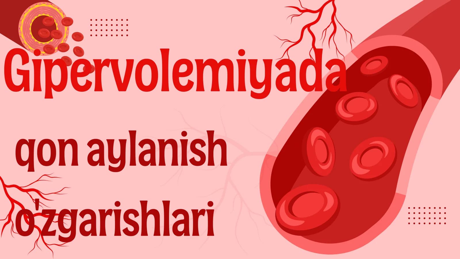 ipervolemiyada qon aylanish uzgarishi